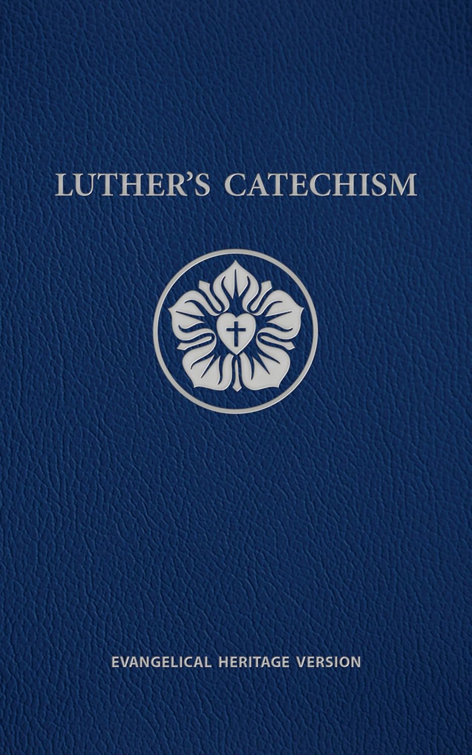 Luther's Catechism EHV