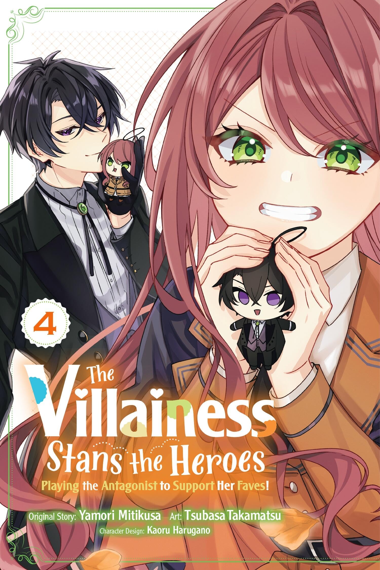 The Villainess Stans the Heroes: Playing the Antagonist to Support Her Faves!, Vol. 4 (VILLAINESS STANS HEROES ANTANGONIST SUPPORT GN)