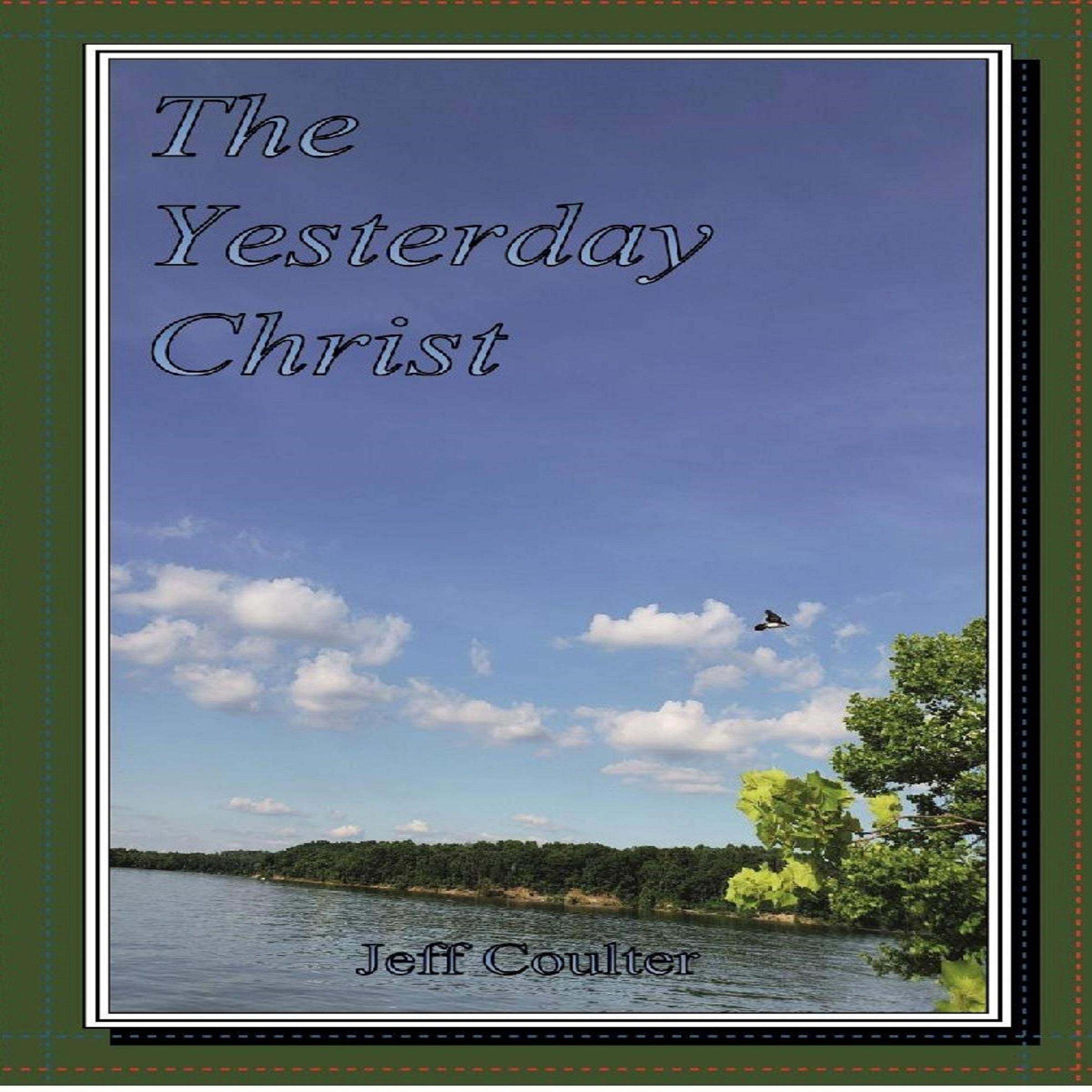 Cover art for The Yesterday Christ