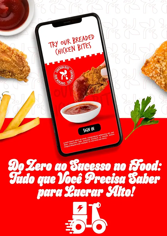 Do Zero ao Sucesso no iFood:: Tudo que Você Precisa Saber para Lucrar Alto! (Finanças Livro 2)