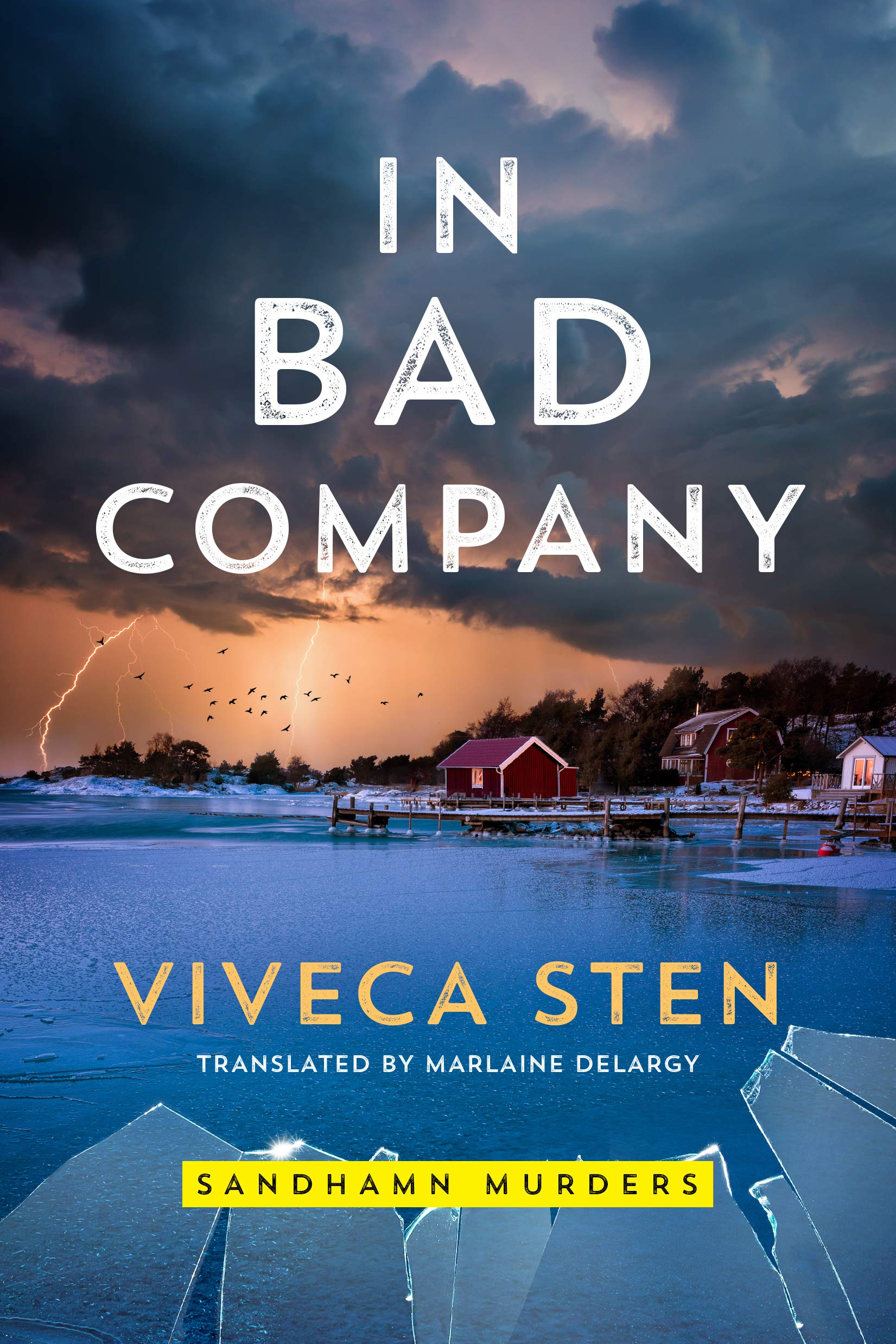 In Bad Company by Viveca Sten PAPERBACK 9781542021838