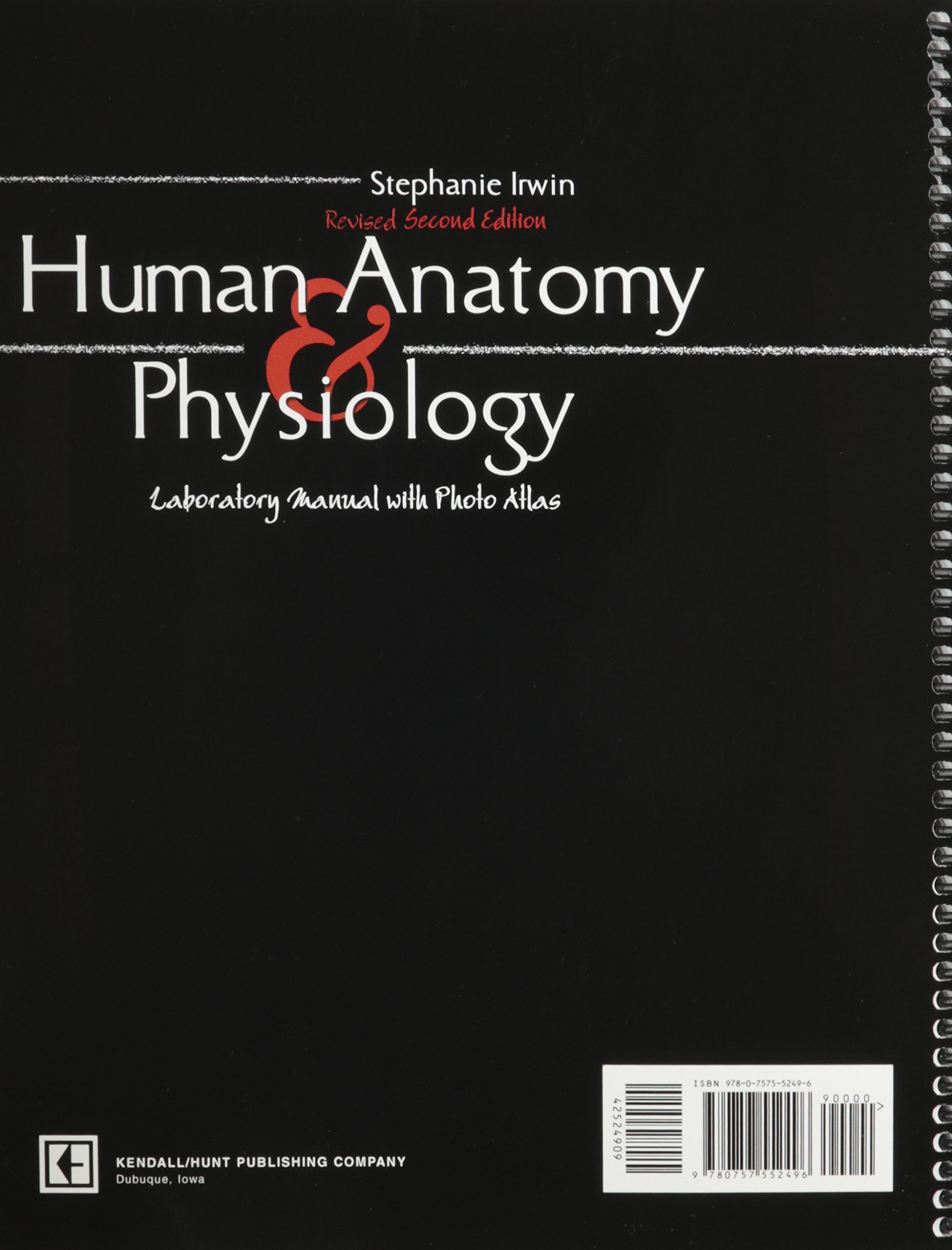 Human Anatomy and Physiology Laboratory Manual with Photo Atlas