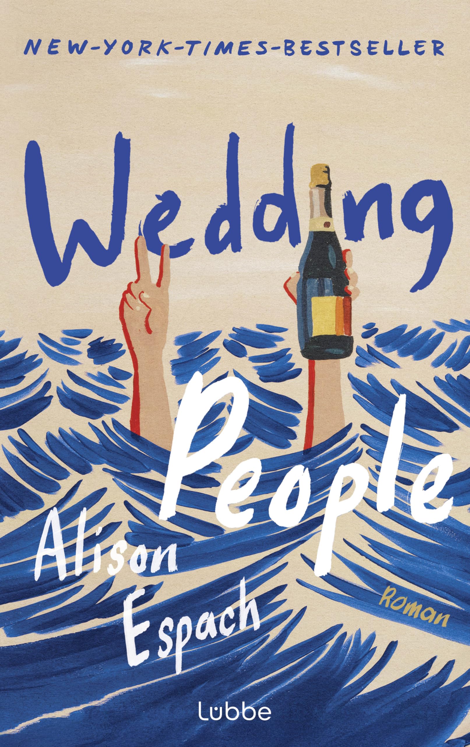 Wedding People: Roman/Witzig und berührend zugleich: eine Hommage an die Kraft menschlicher Bindungen
