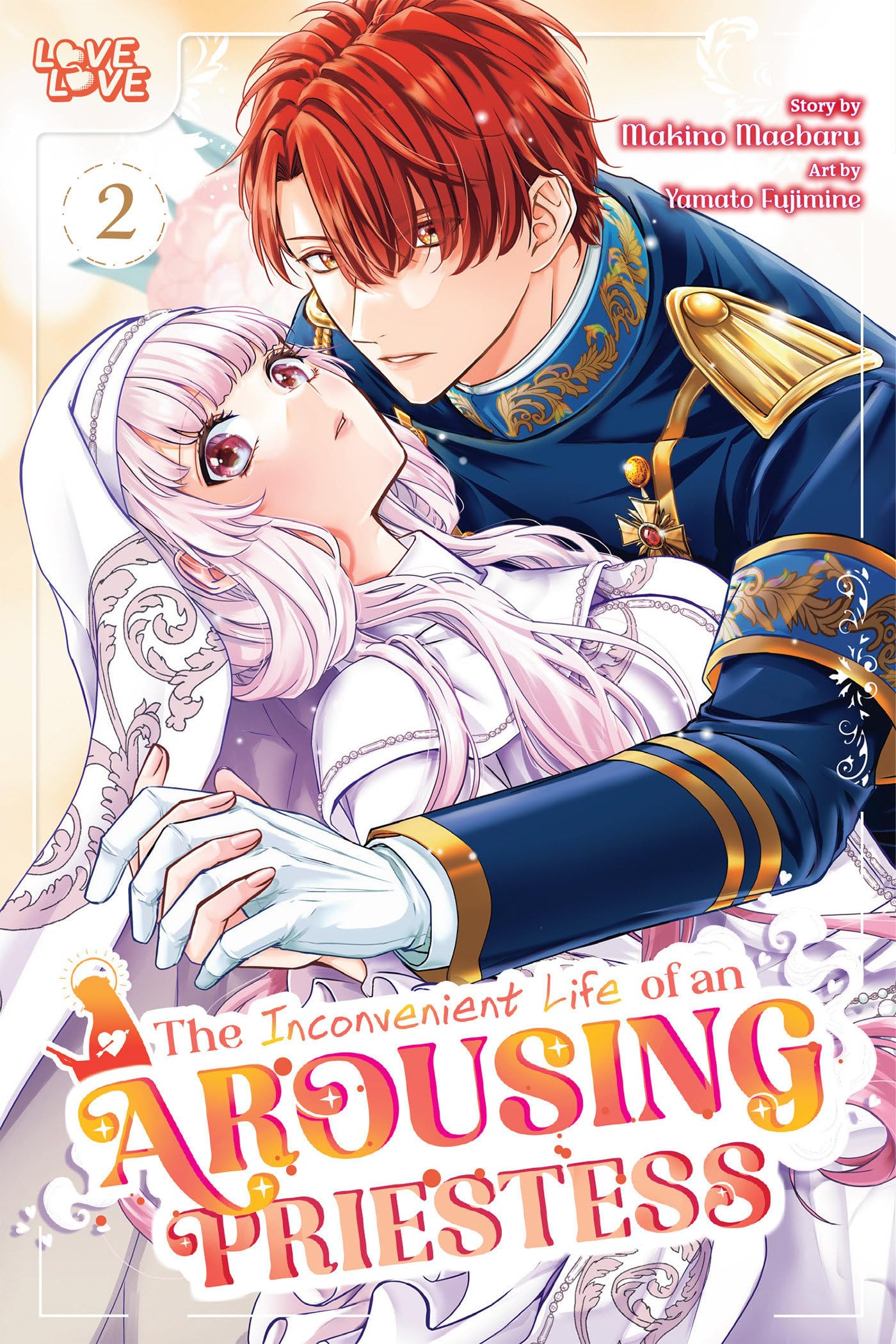 The Inconvenient Life of an Arousing Priestess, Volume 2 by Makino Maebaru