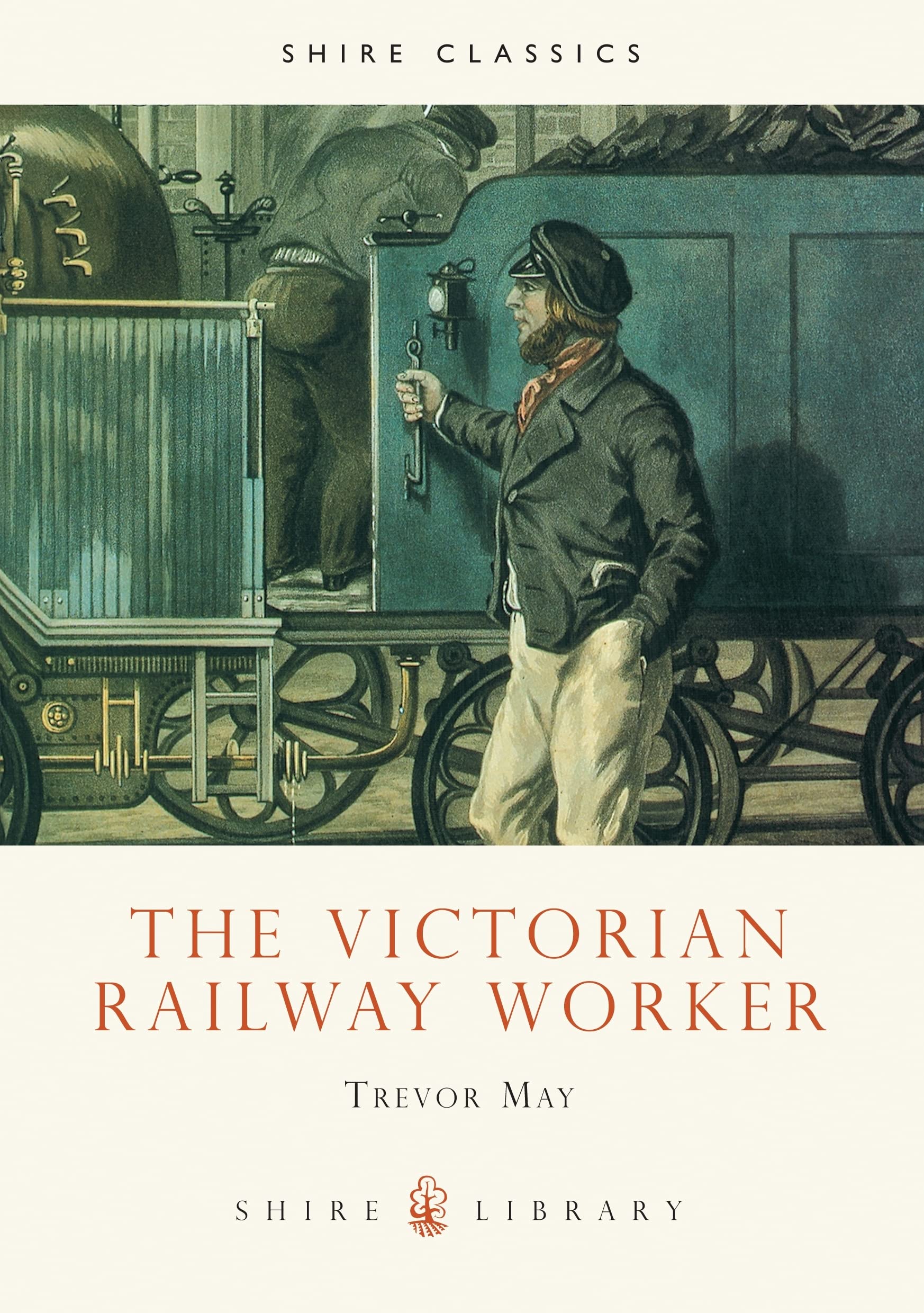 The Victorian Railway Worker: No. 351 (Shire Library)