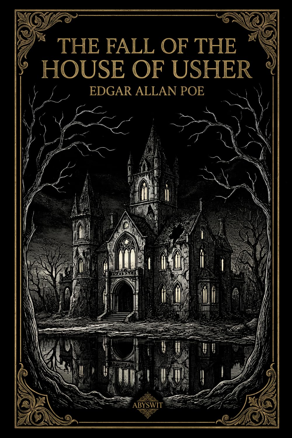 The Fall of the House of Usher: Edgar Allan Poe's Horror Masterpiece | The Definitive Illustrated Edition with Critical Study and Original Engravings