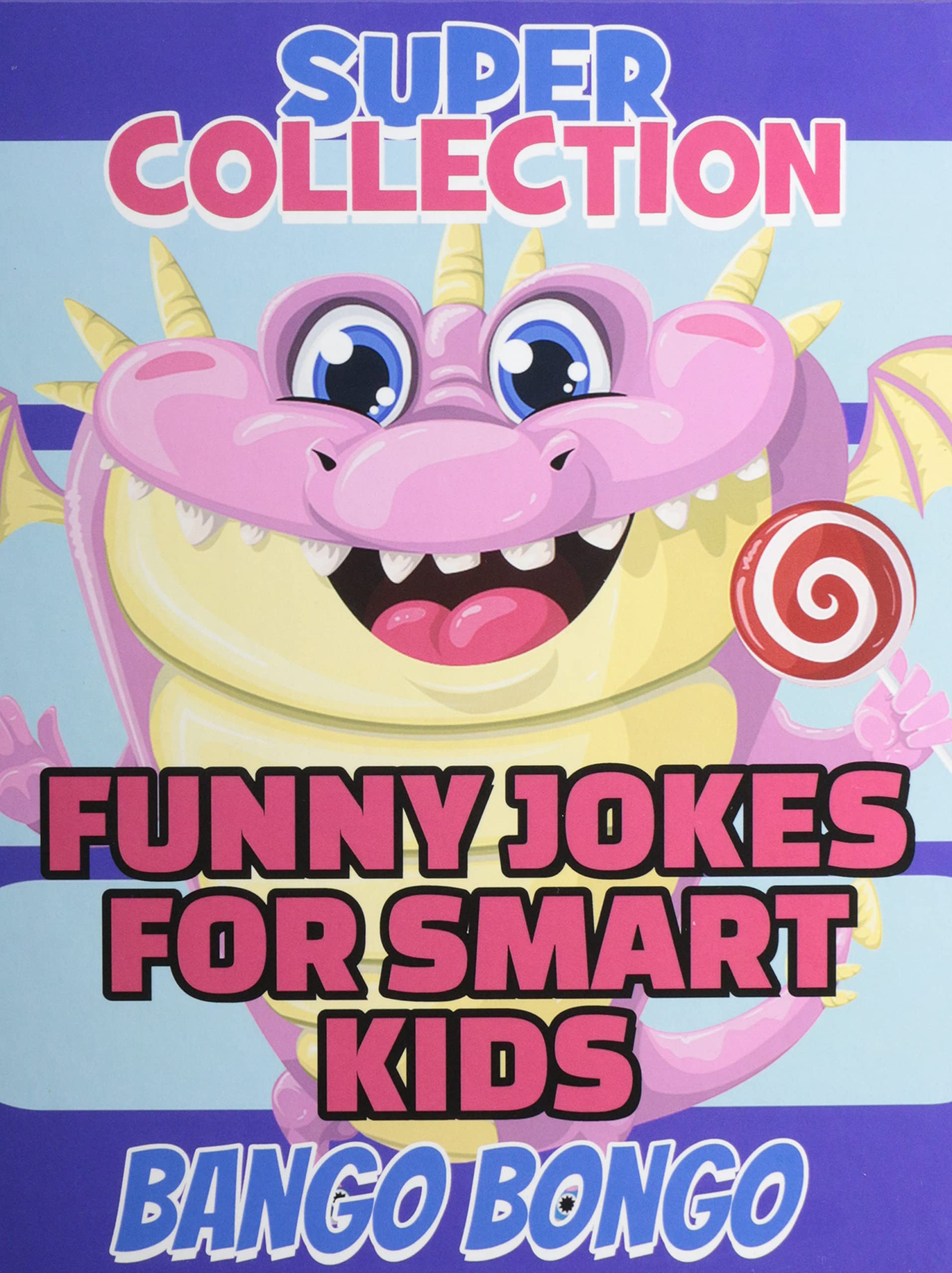 Funny Jokes for Smart Kids - SUPER COLLECTION - Question and answer + Would you Rather - Illustrated: Happy Haccademy - Your Friends Will LOVE your ... A Mini Comedian (Funny Jokes for Happy Kids)