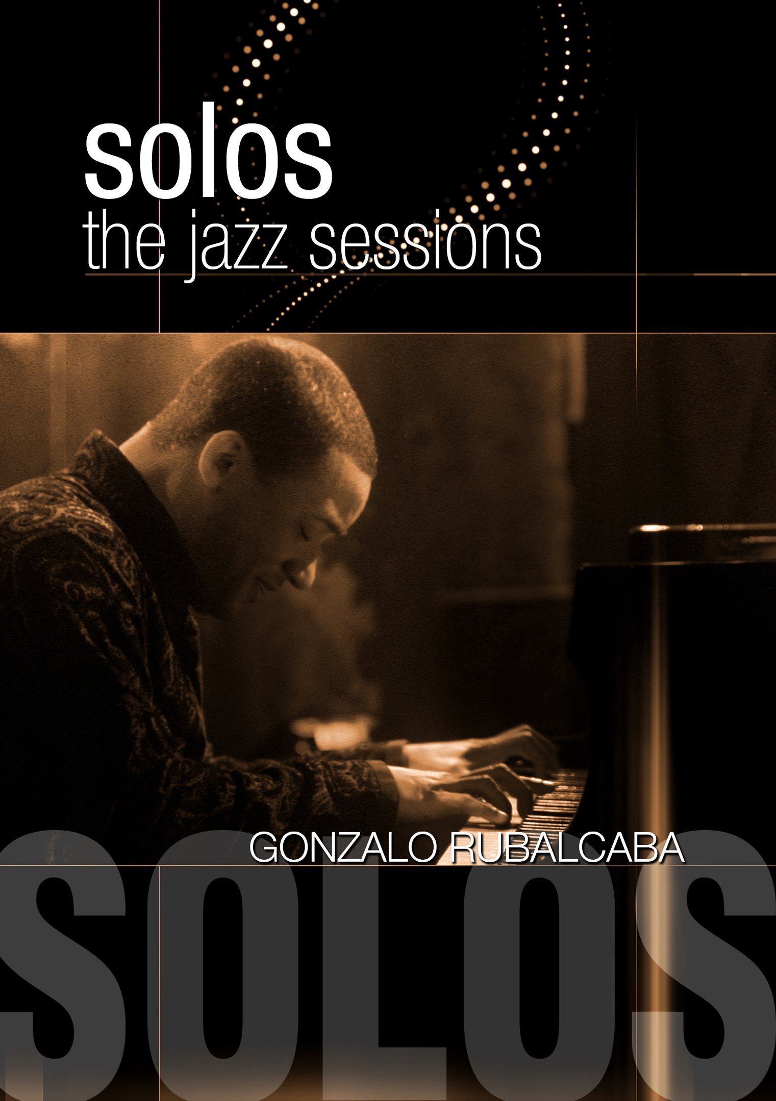 Jazz Sessions: Gonzalo Rubalcaba [DVD]