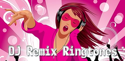 DJ Remix Ringtones