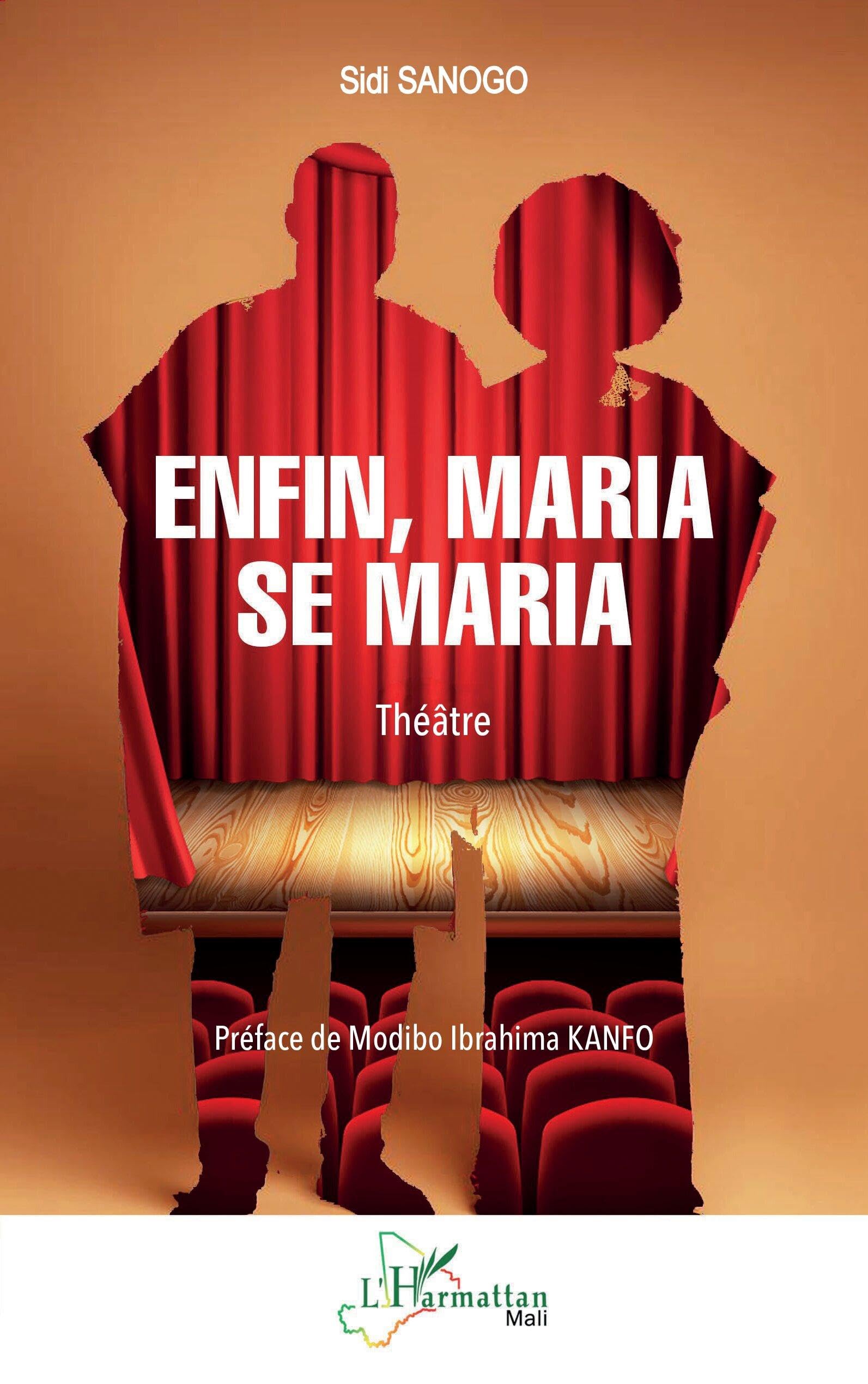 Enfin, Maria se maria (Harmattan Mali)