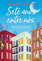Sete anos entre nós: Às vezes você encontra o amor no lugar certo, mas na hora errada
