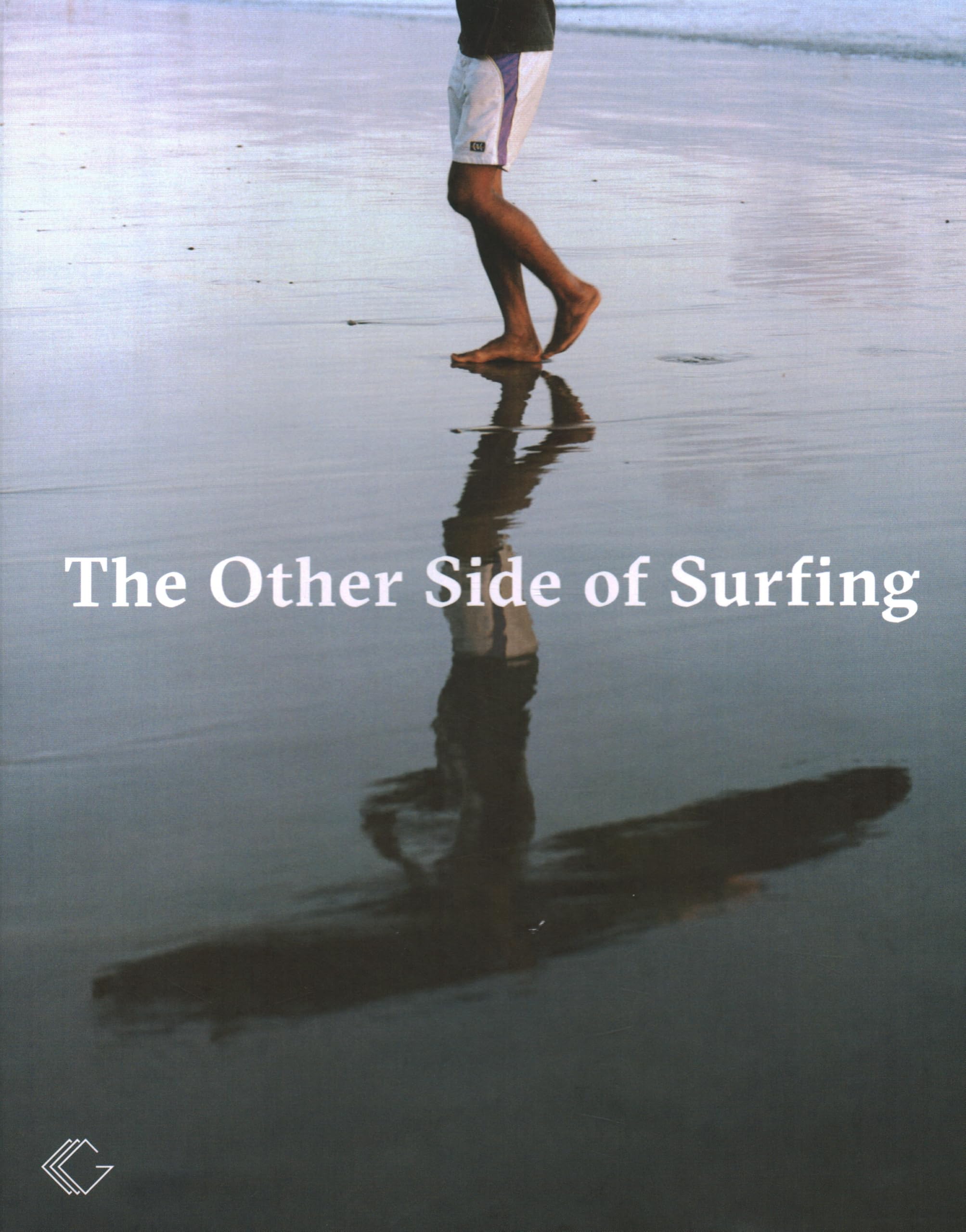 The Other Side of Surfing /anglais