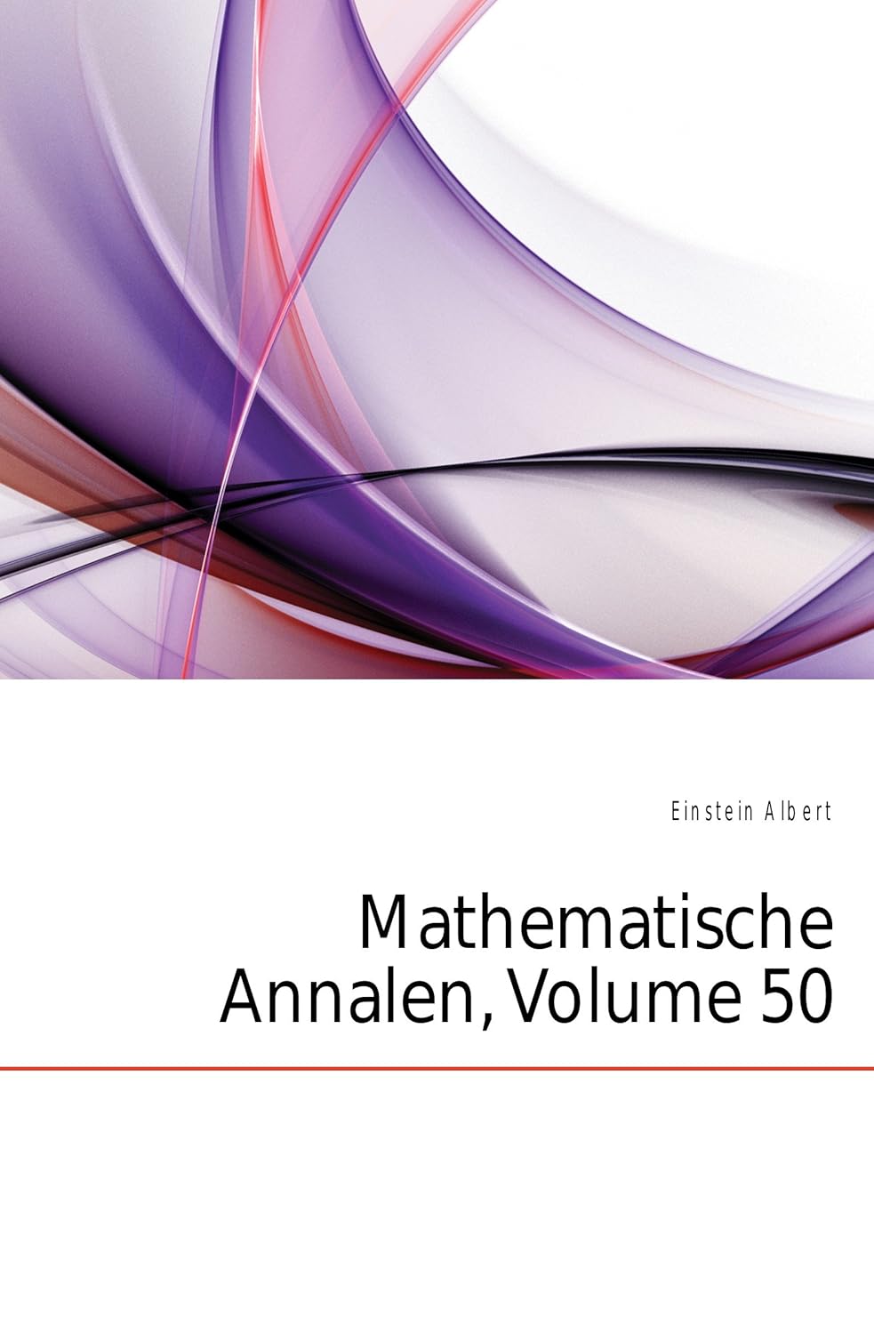 Mathematische Annalen, Volume 50 Einstein Albert Books Amazon.ca