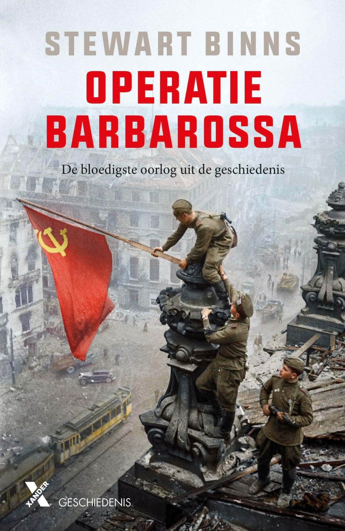 Operatie Barbarossa: de bloedigste oorlog uit de geschiedenis