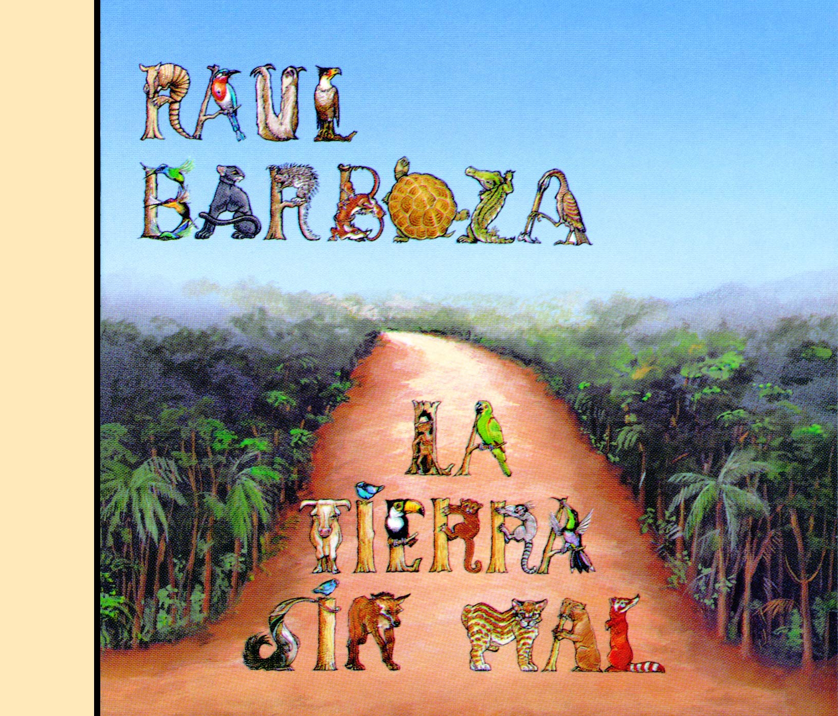 La Tierra Sin Mal [Audio CD] Raul Barboza
