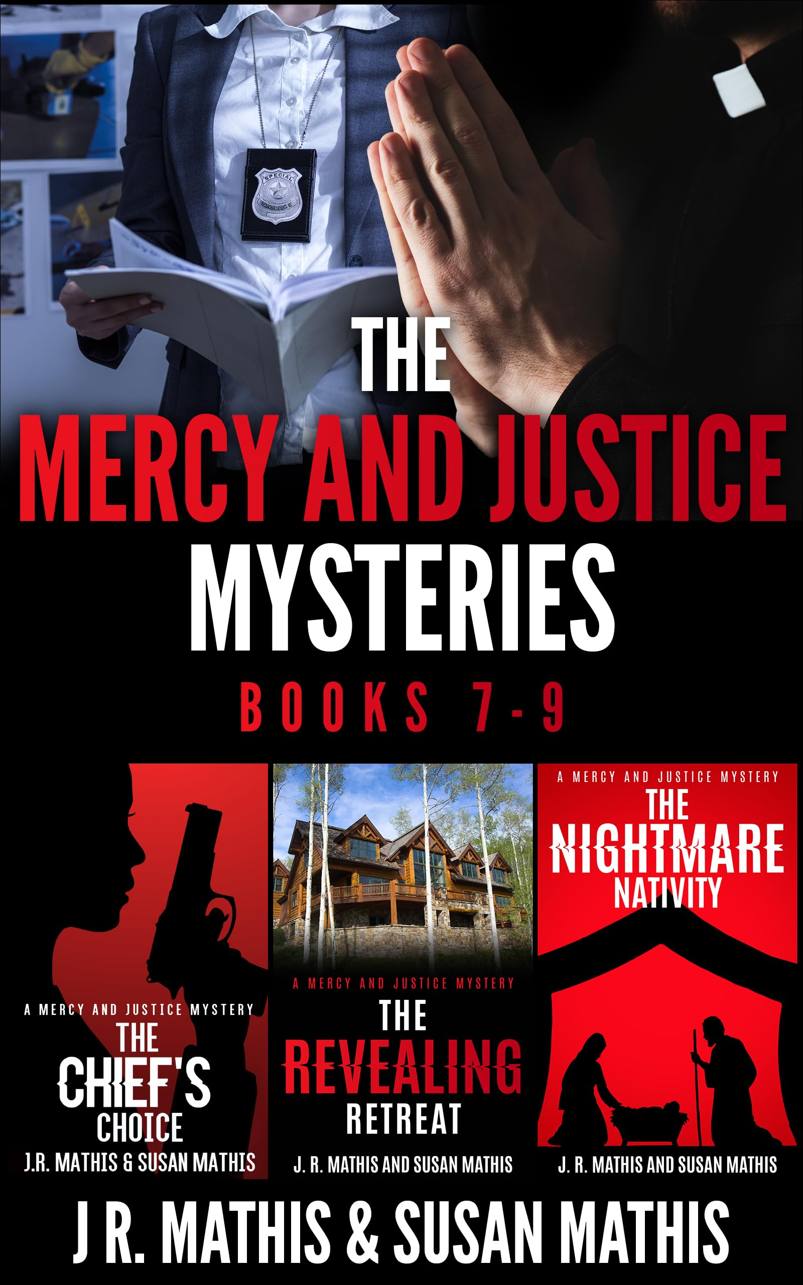 The Mercy and Justice Mysteries, Books 7-9: A Contemporary Small Town Sleuthing Couple Mystery Series (The Father Tom/Mercy and Justice Mysteries Boxsets and Bundles Book 7)