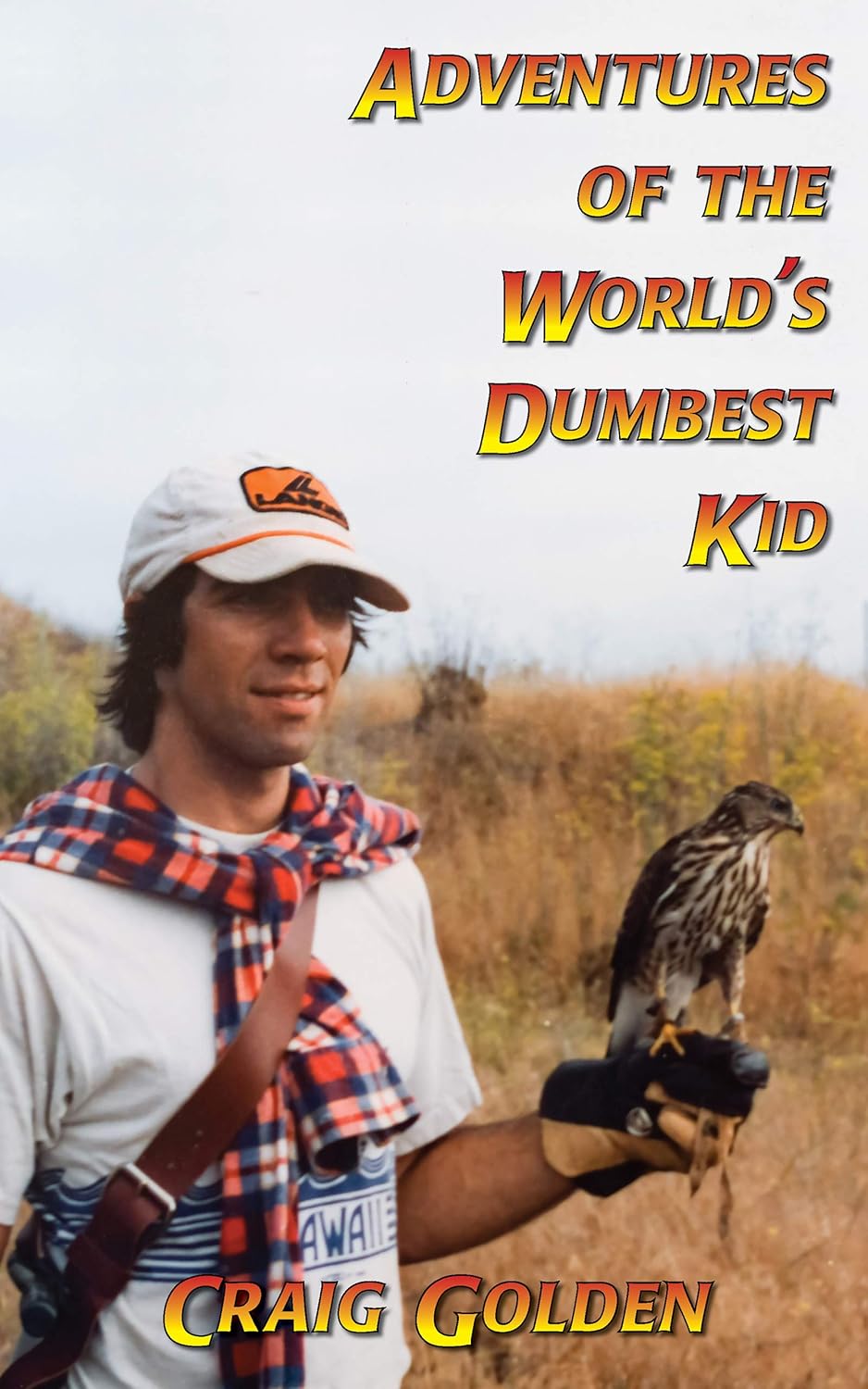Adventures of the worlds dumbest kid      Kindle Edition