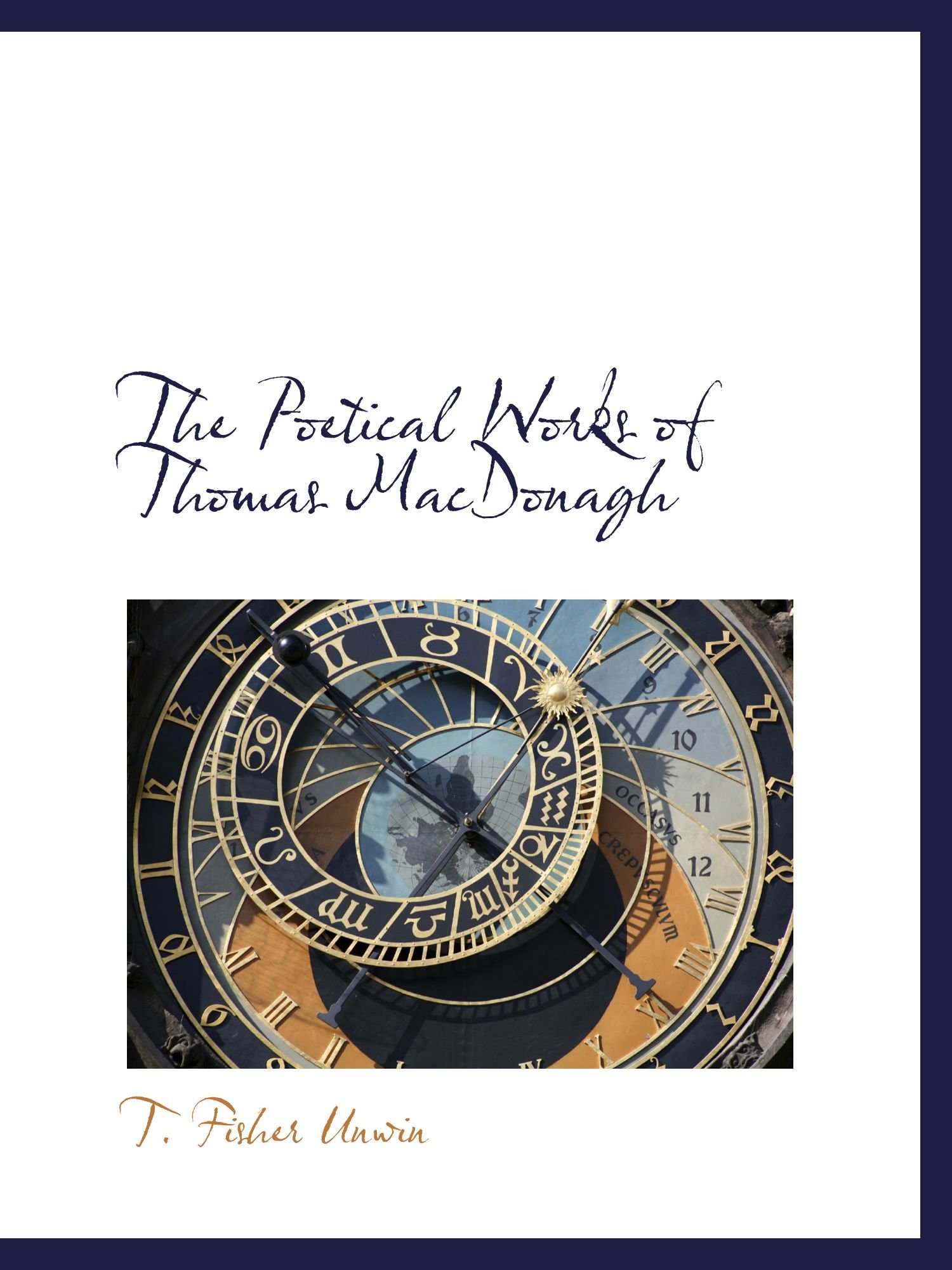 The Poetical Works of Thomas MacDonagh