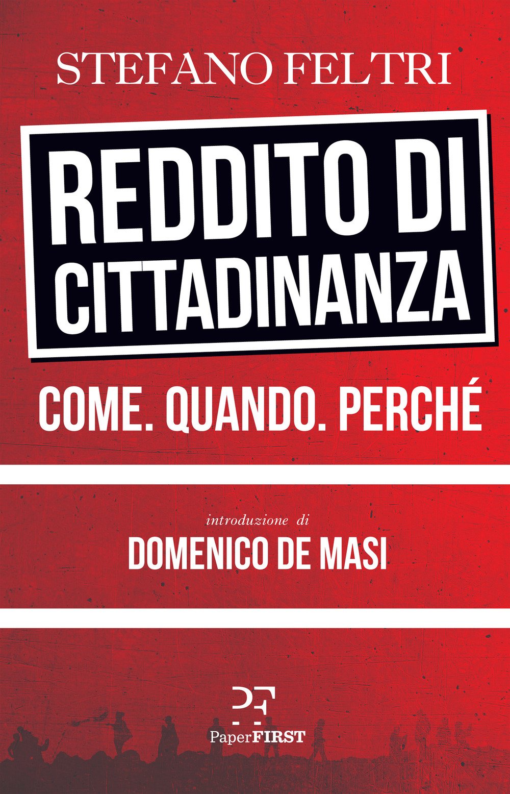 Reddito Di Cittadinanza. Come. Quando. Perché - 4