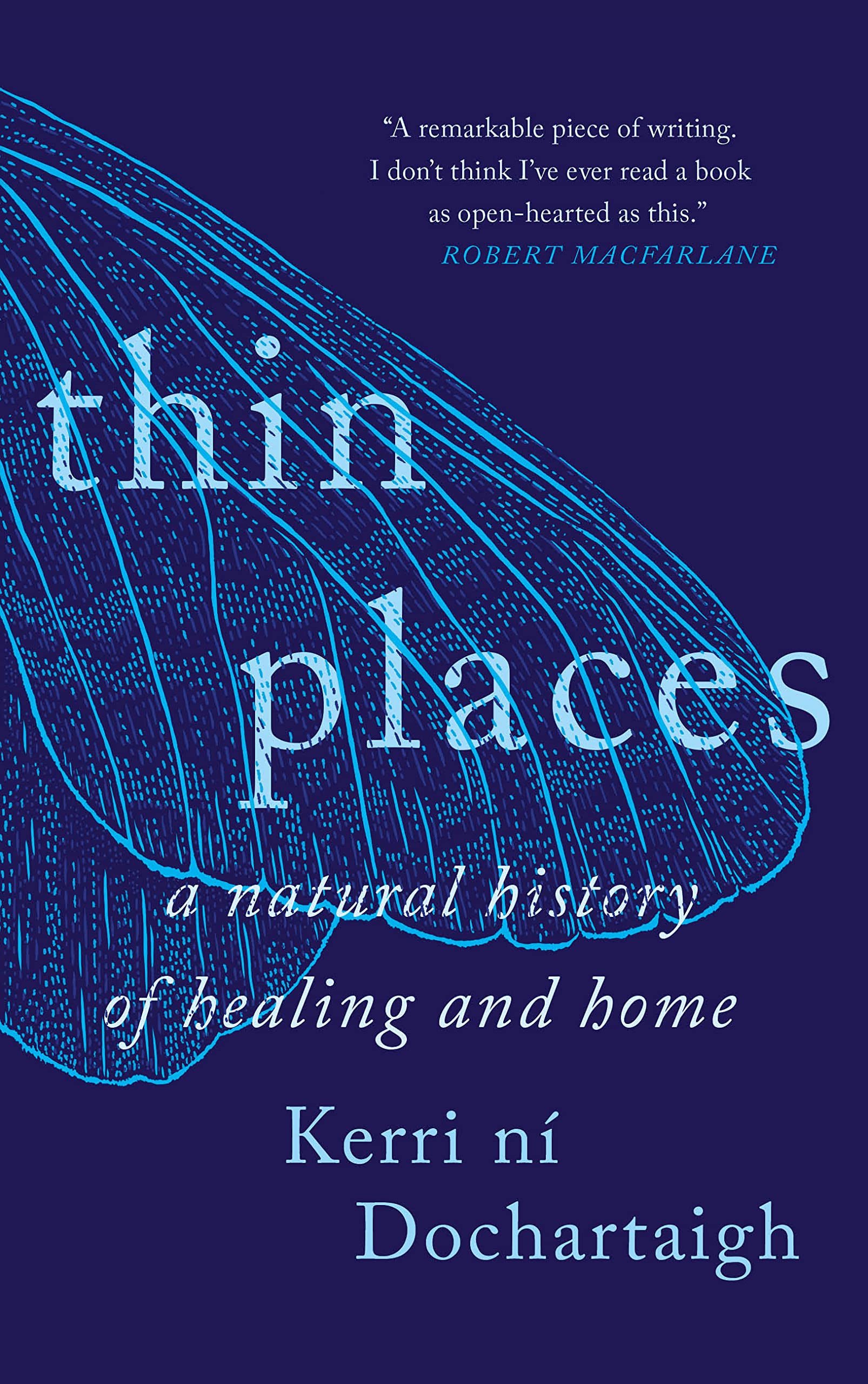 Buy Thin Places: A Natural History of Healing and Home — BookShops.in