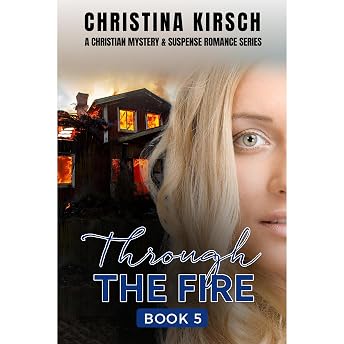 Through The Fire Book 5 Audiobook by Christina Kirsch episode artwork