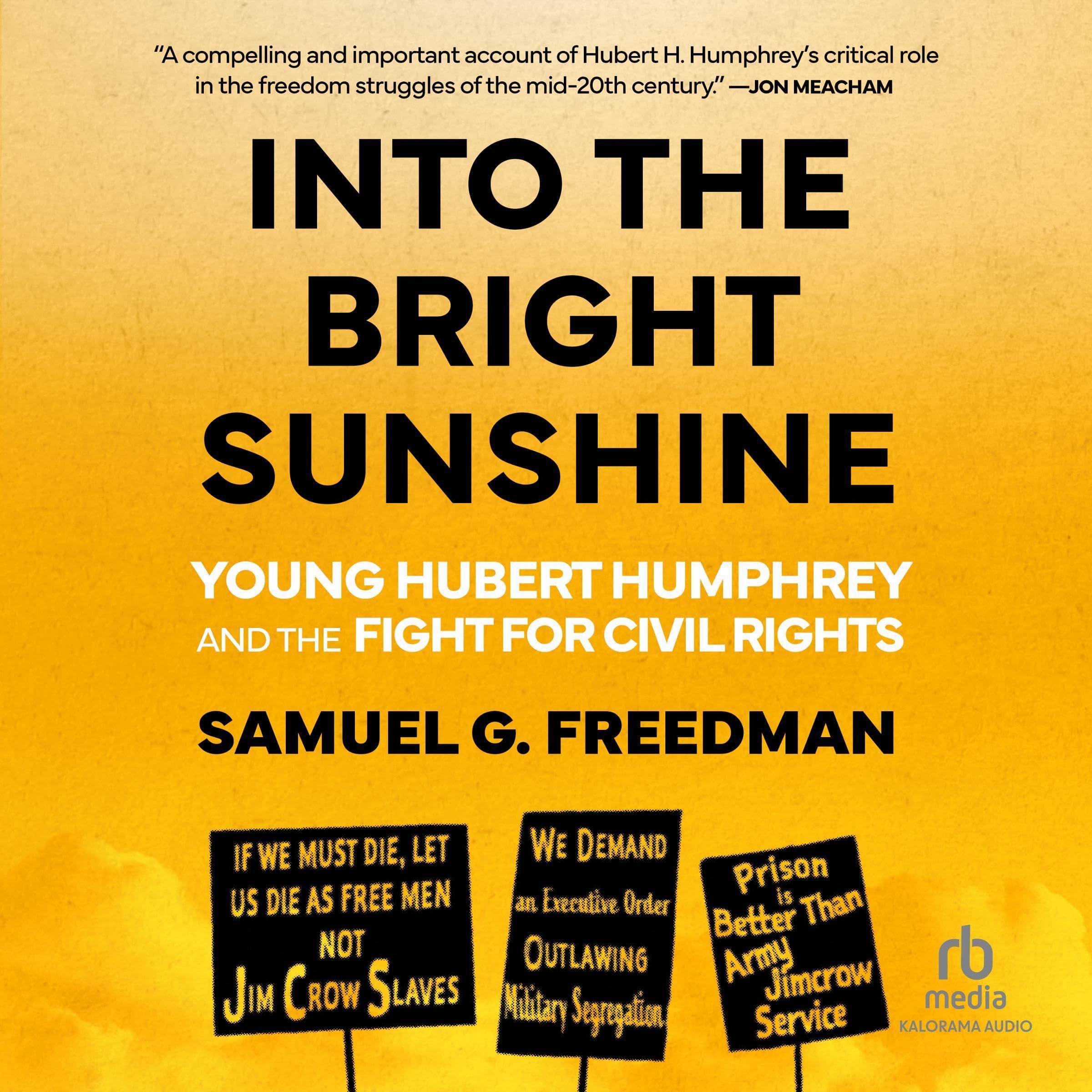 Young Hubert Humphrey and the Fight for Civil Rights