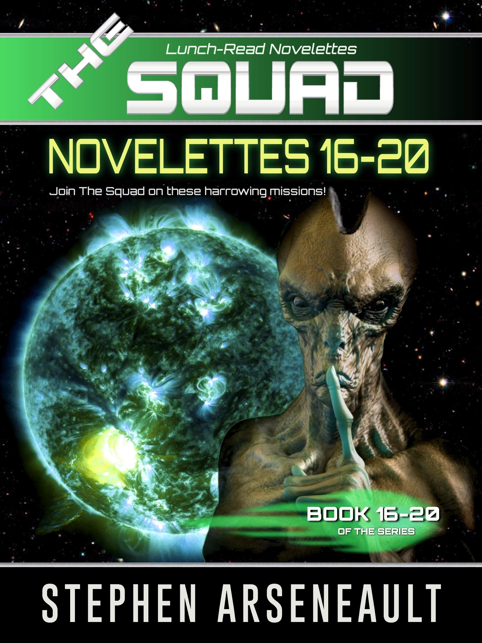 THE SQUAD 16-20: (Novelettes 16-20) (THE SQUAD Series Book 4)