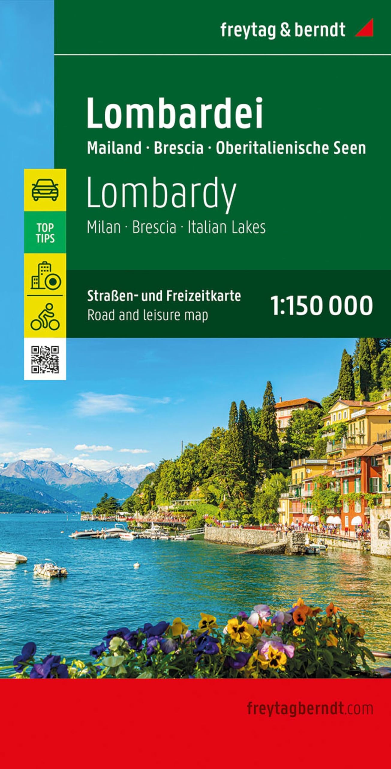 Lombardy, road and leisure map 1:150,000, freytag & berndt: Mailand - Brescia - Oberitalienische Seen, mit Infoguide, Top Tips: Milan - Brescia - Italian Lakes