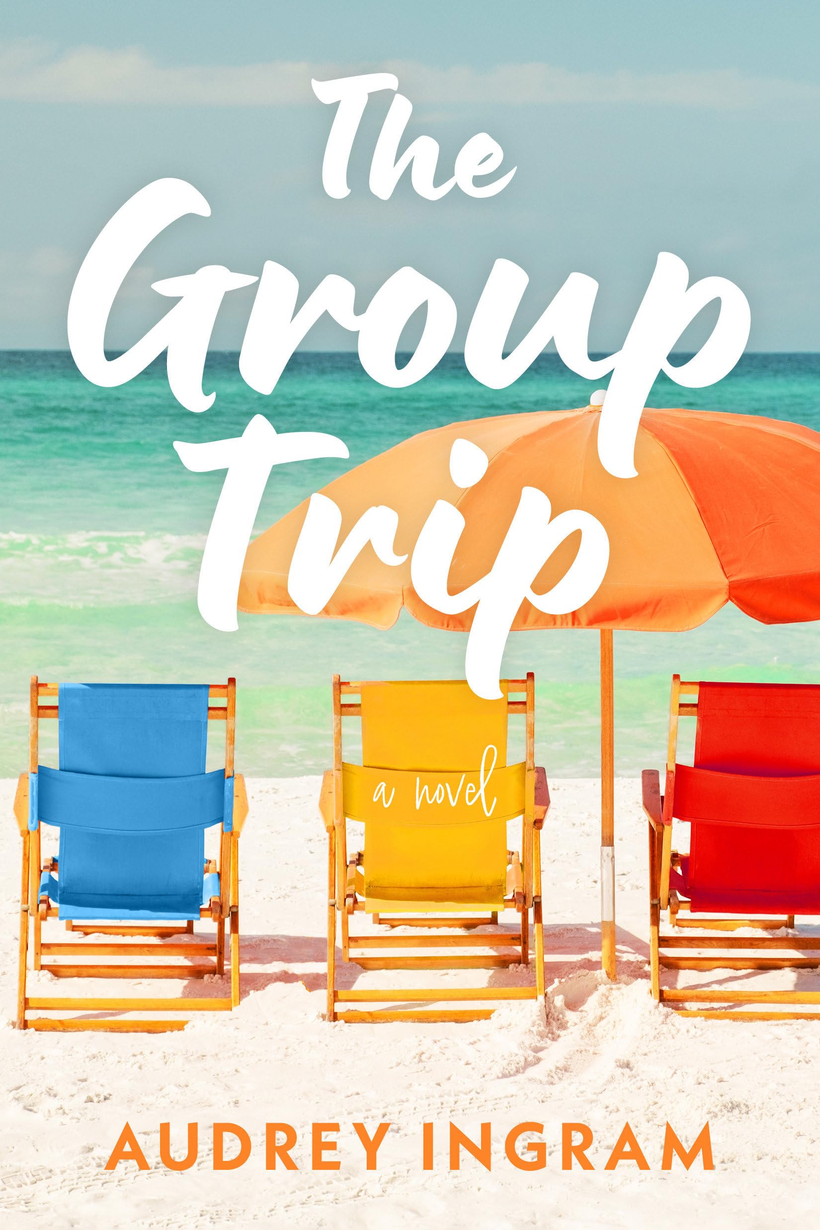 Buy The Group Trip: A Novel — BookShops.in