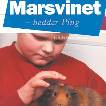 Marsvinet - hedder Ping Audiobook by Leif Schack-Nielsen episode artwork