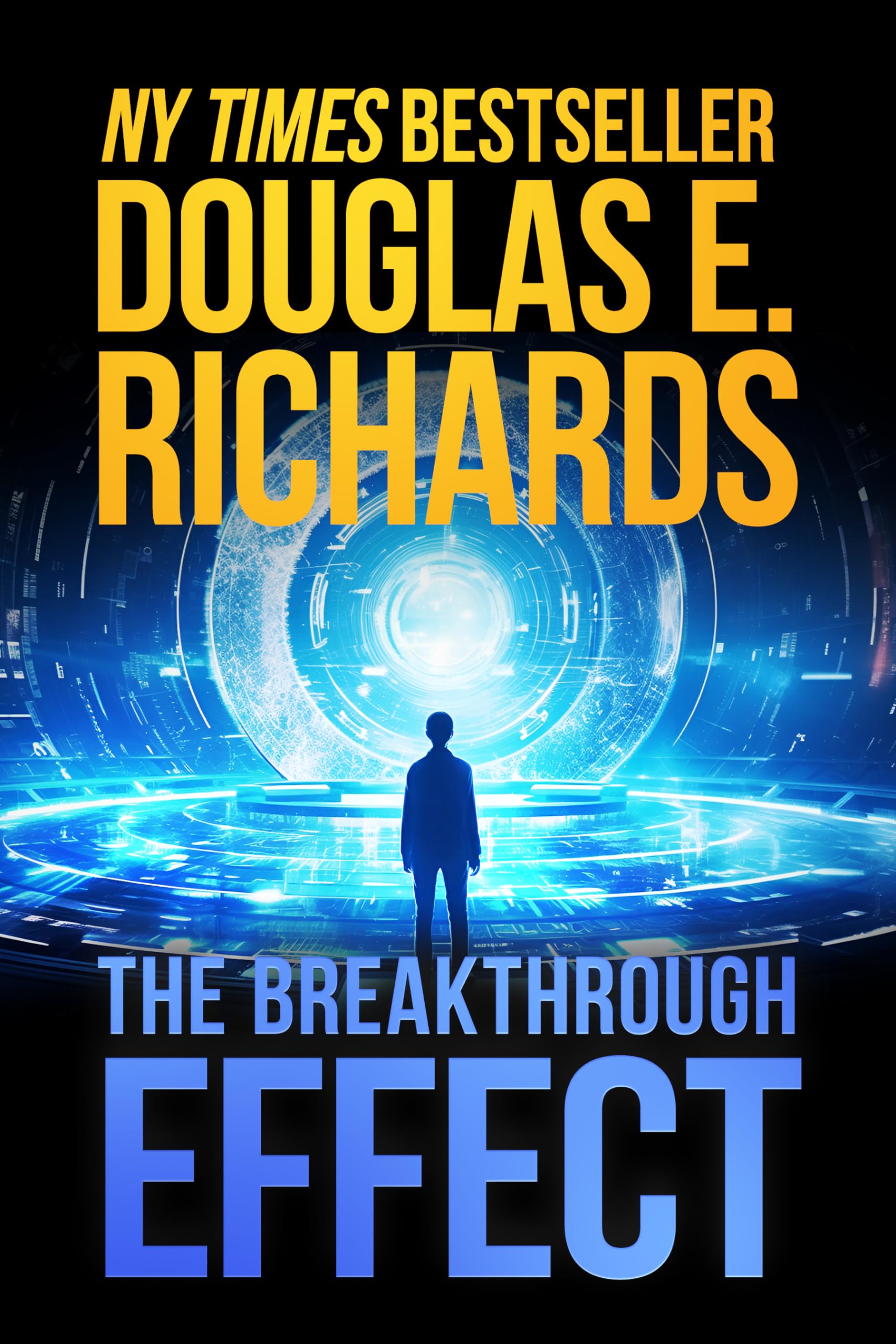 The Breakthrough Effect: A Science-Fiction Thriller