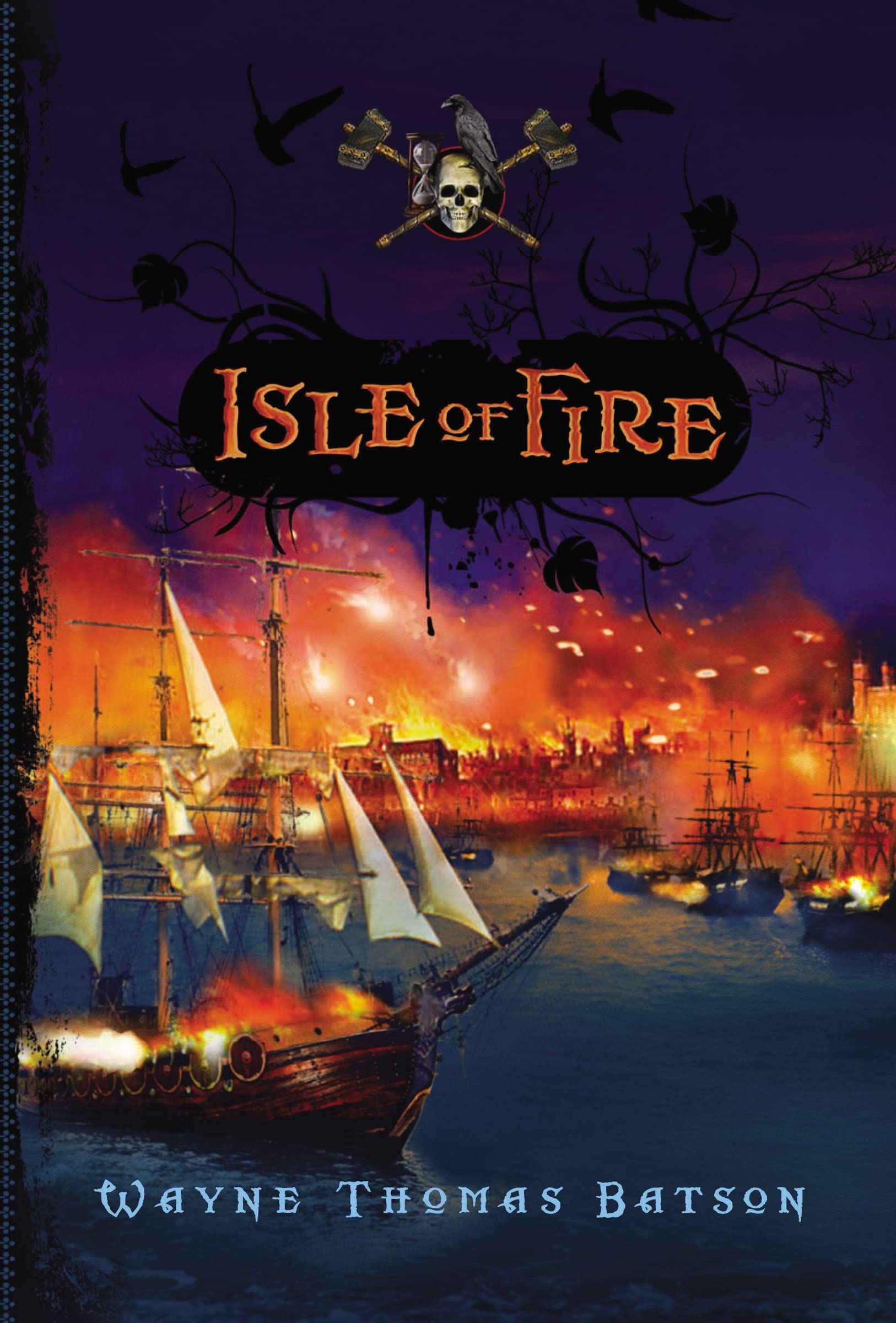 Isle Of Fire, Paperback, Wayne Thomas Batson