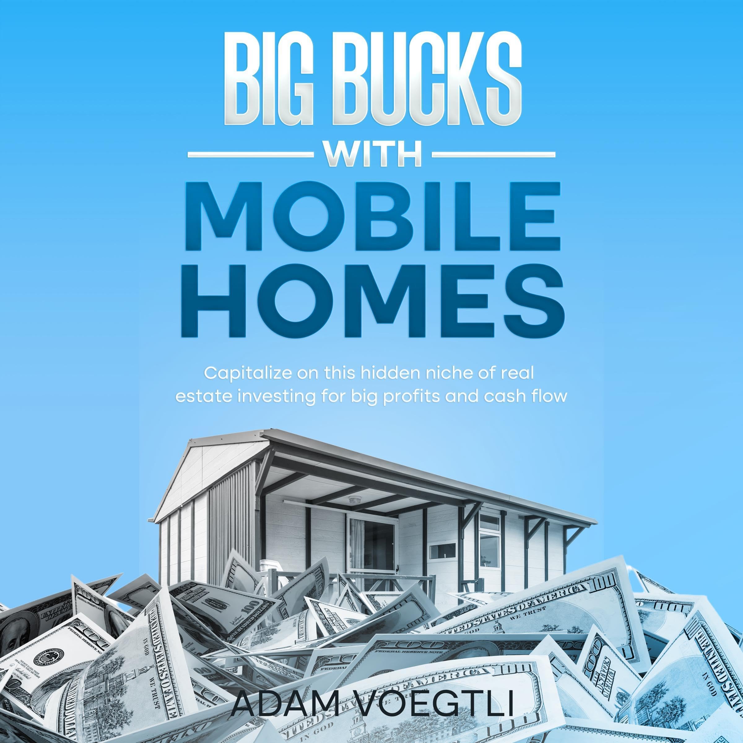 Cover art for Big Bucks with Mobile Homes