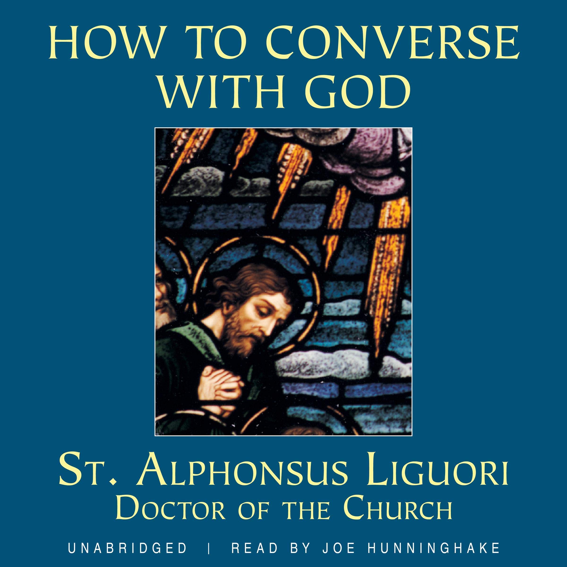How to Converse With God