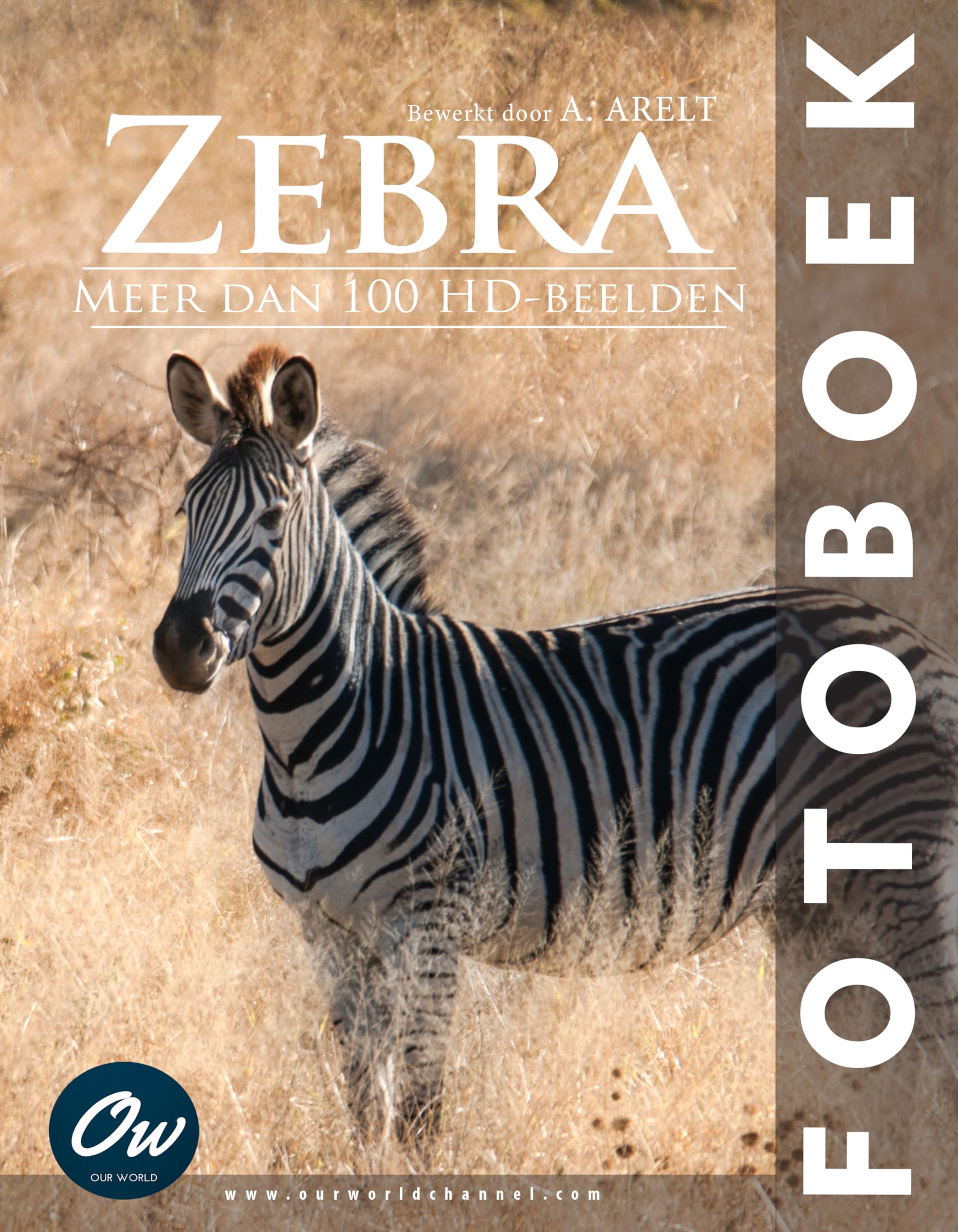 Livre photo Zebra : album éducatif en néerlandais pour l'éveil des enfants