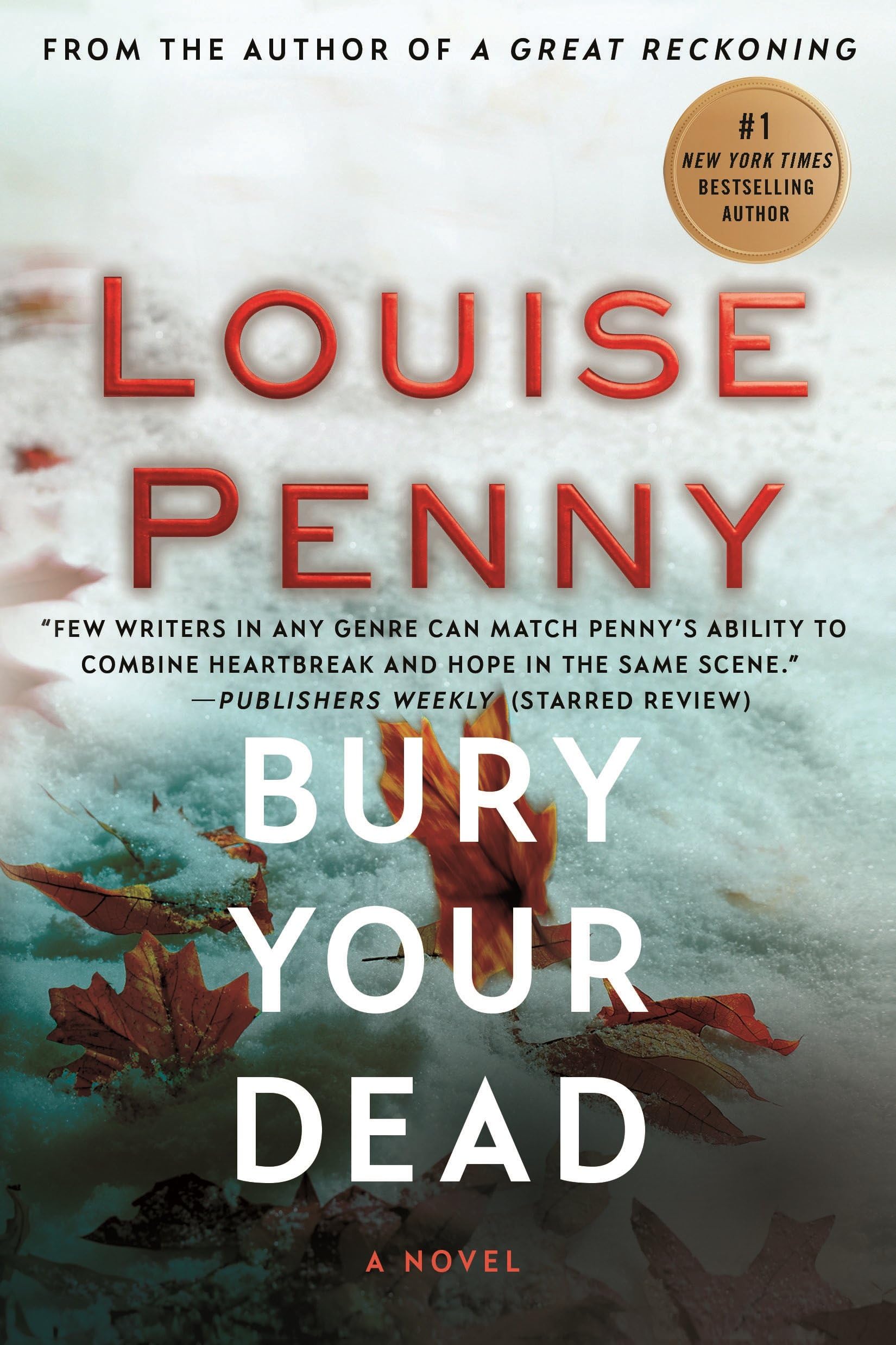 Minotaur Books Bury Your Dead: A Chief Inspector Gamache Novel