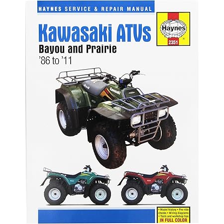 Kawasaki Bayou Prairie Atv Haynes Repair Manual 1986 2011 Automotive Kawasaki Bayou Prairie Atv Haynes Repair Manual 1986 2011 Automotive