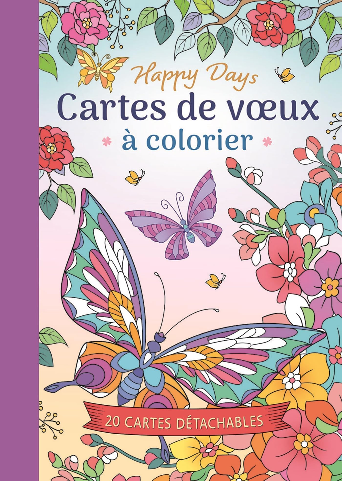 Happy days - Cartes de voeux à colorier: 20 cartes détachables