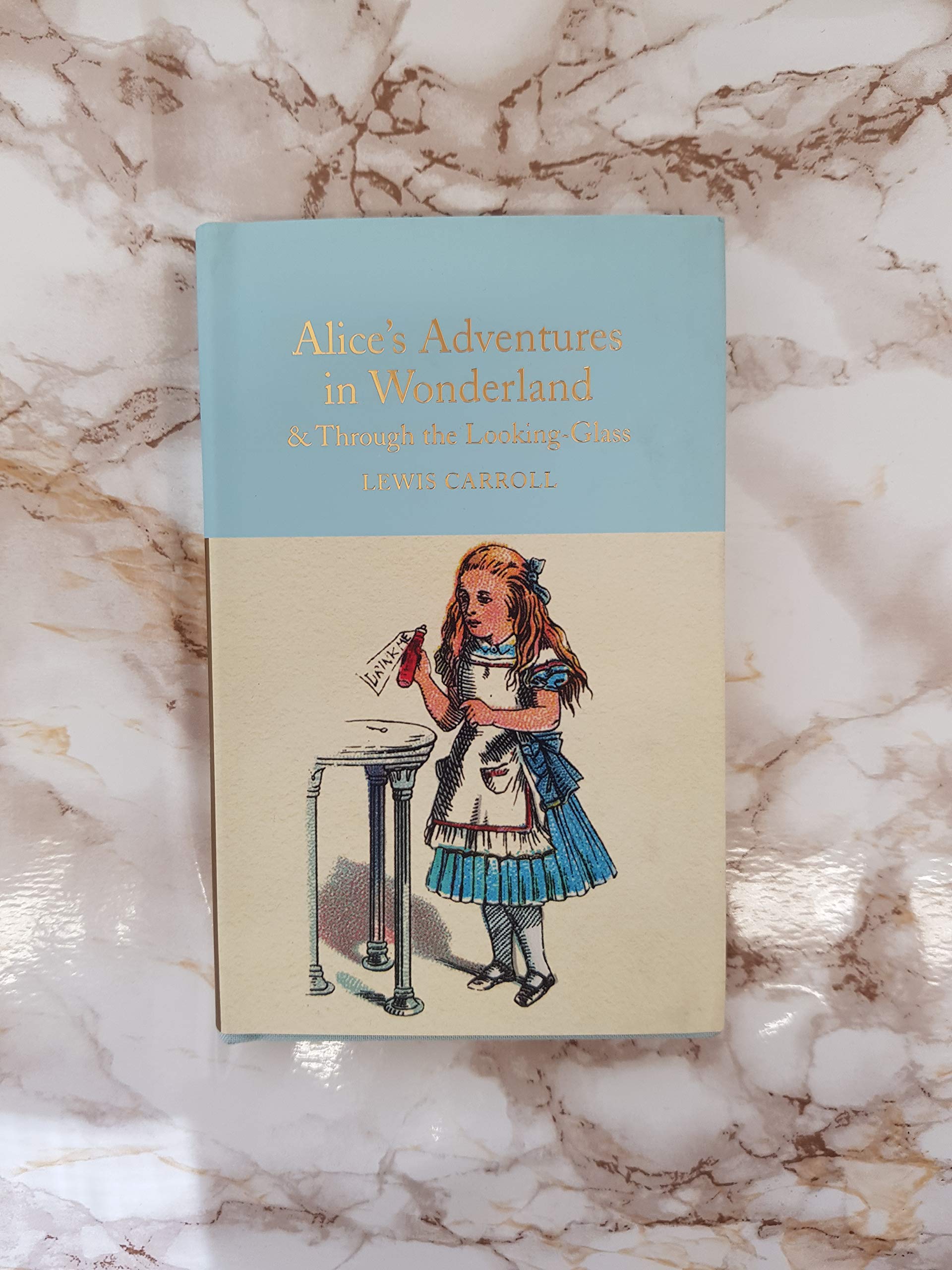 Alice's Adventures in Wonderland & Through the Looking-Glass: And What Alice Found There