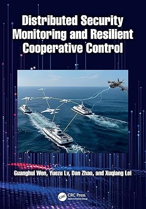 Distributed Security Monitoring and Resilient Cooperative Control book cover