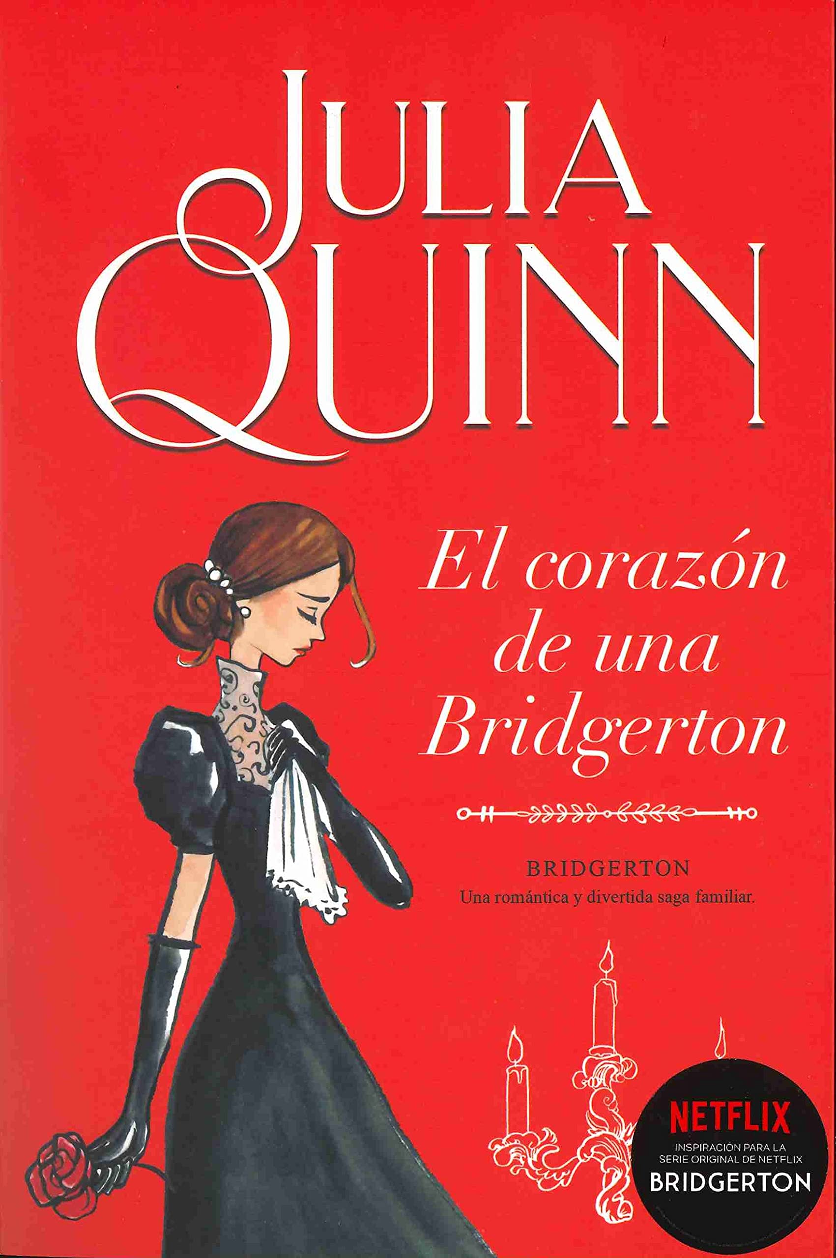 El Corazón De Una Bridgerton 6) (Titania época) Por Un beso (Bridgerton 7) (Titania época)
