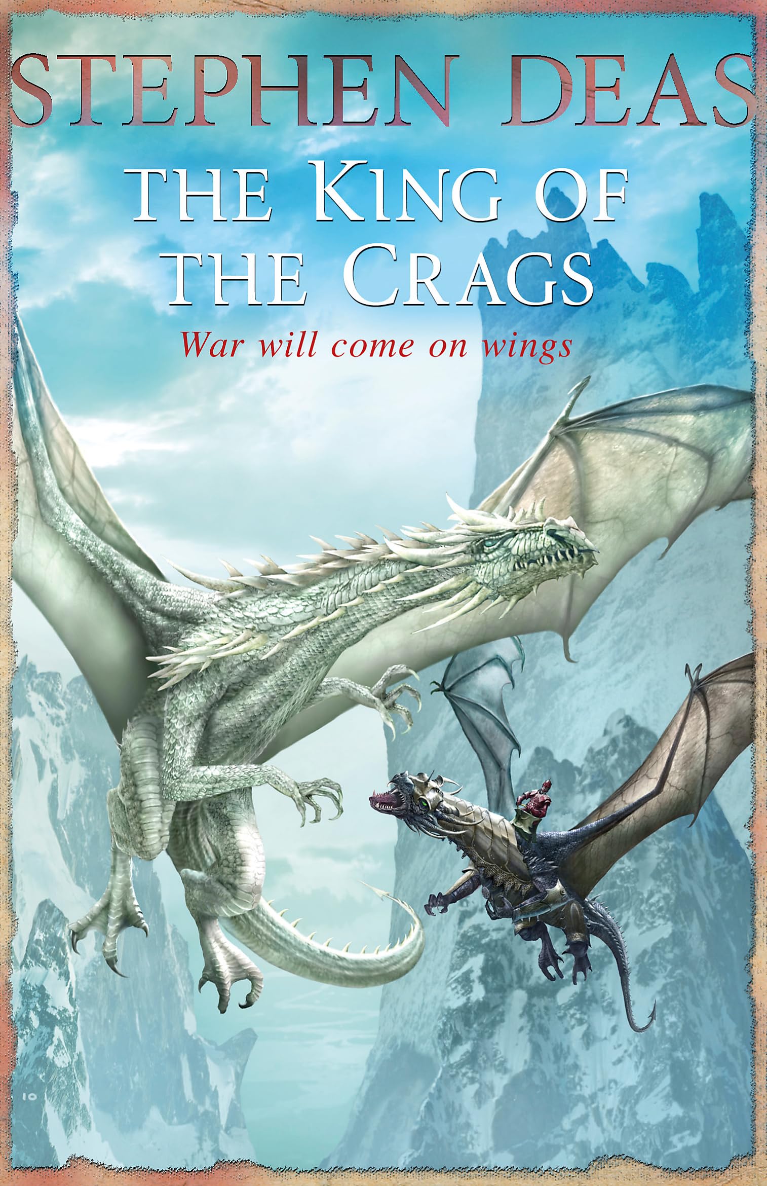 The King of the Crags Stephen Deas (Paperback) Book, New