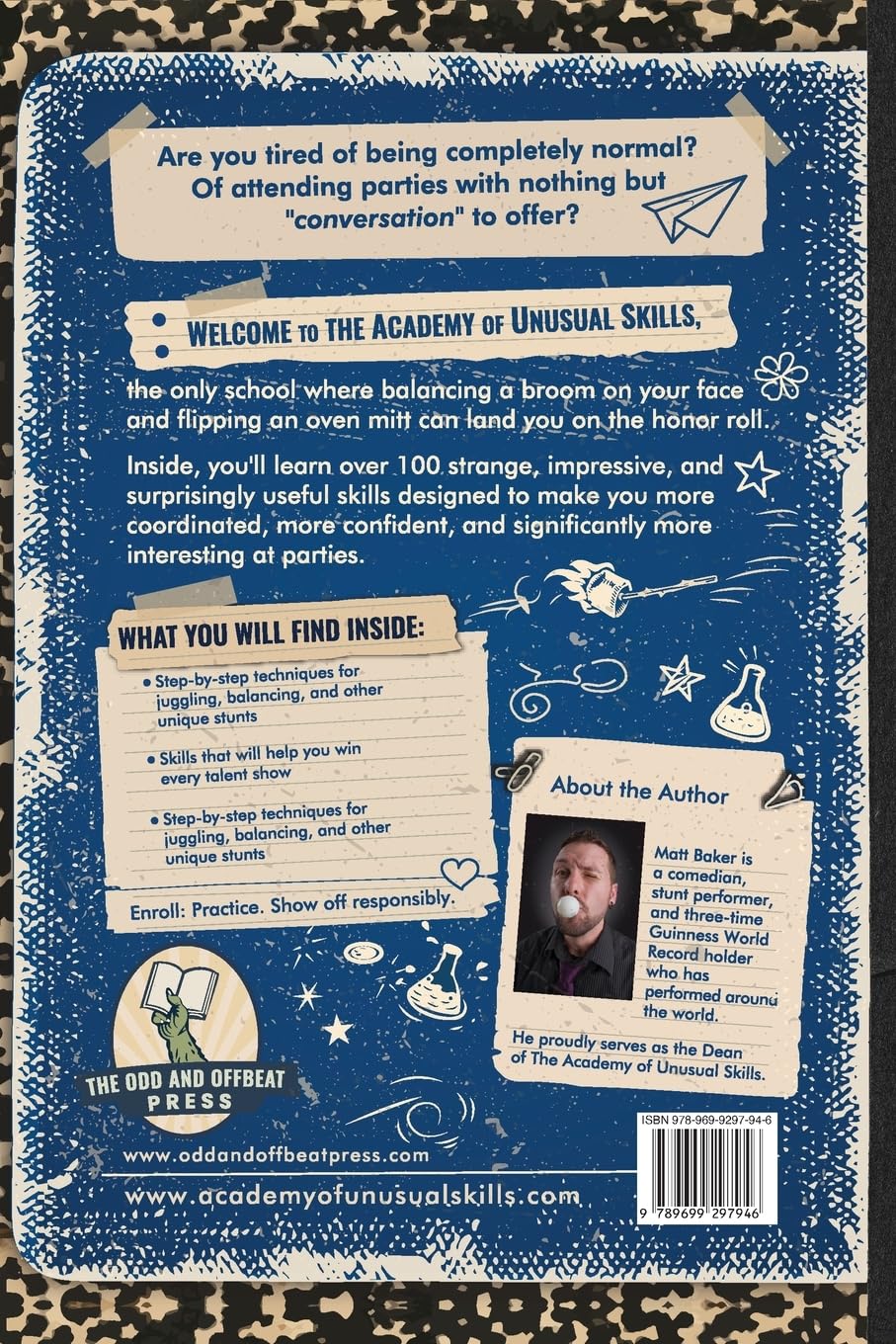 The Academy of Unusual Skills: A Funny, Illustrated Guide to Weird Tricks, Party Skills, and Highly Unusual Talents