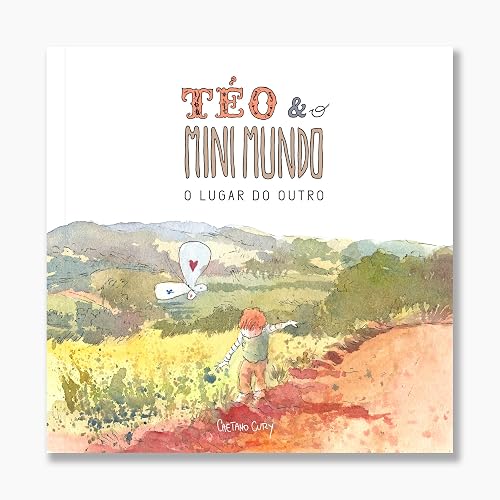 Téo &amp; O Mini Mundo - O Lugar do Outro (Volume 2)