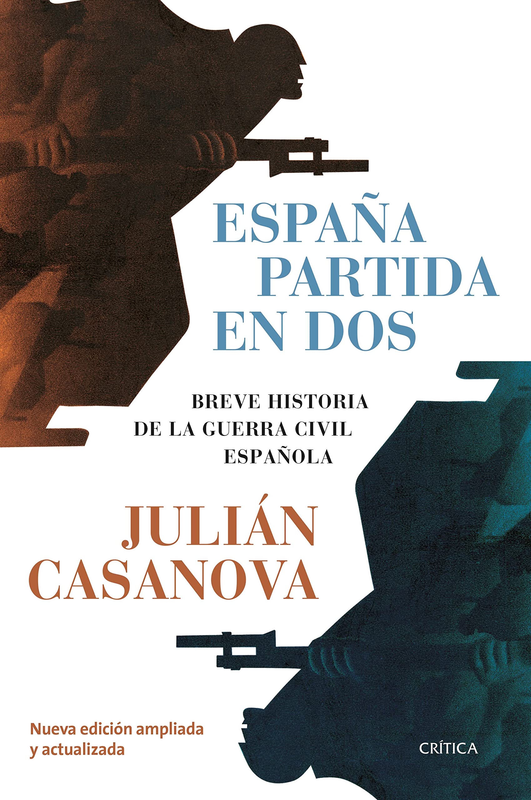 España partida en dos: Breve historia de la guerra civil española (Contrastes)