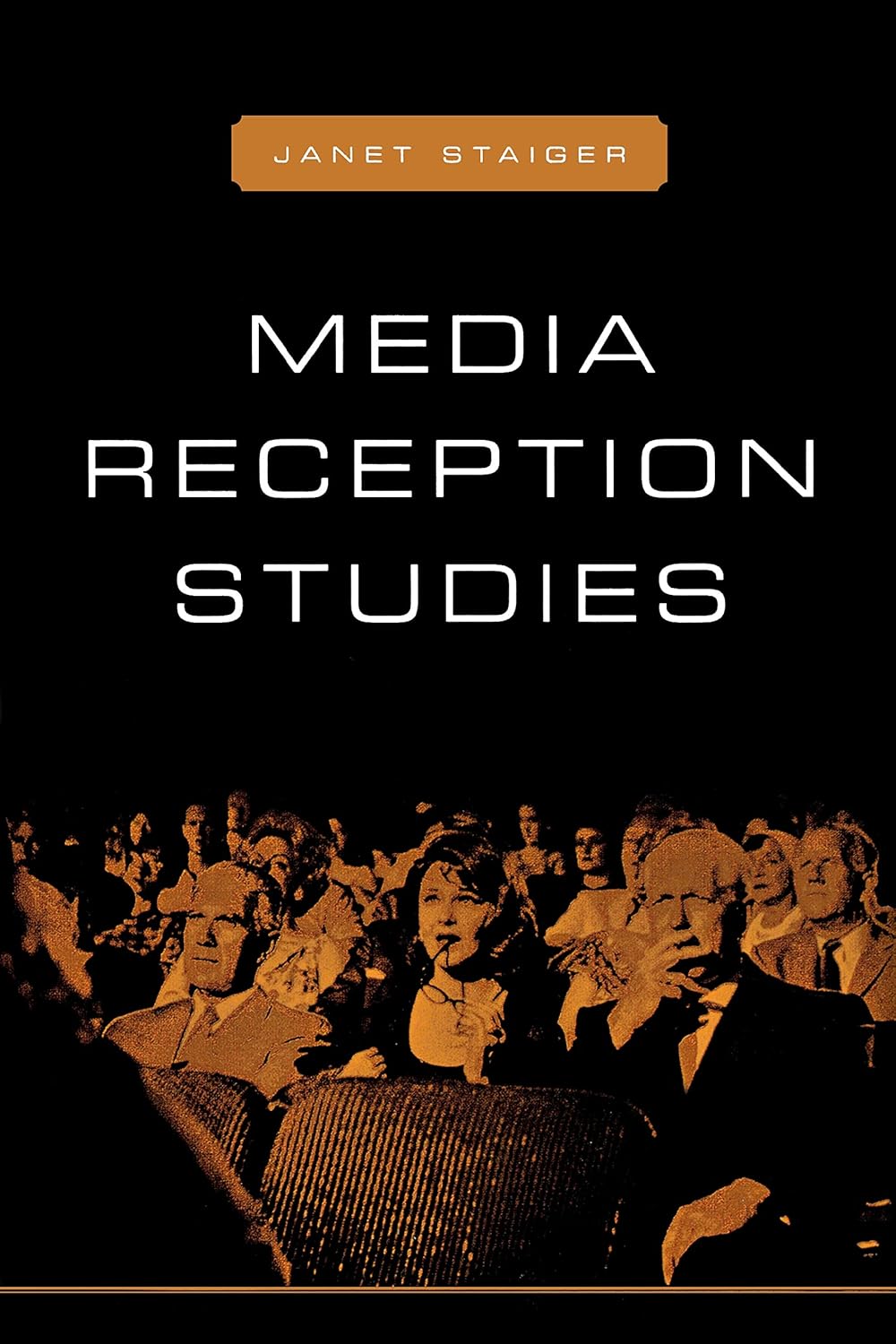 Media Reception Studies Staiger, 9780814781357 Books