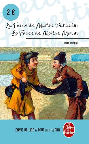 La Farce de Maître Patelin et La Farce de Mimin