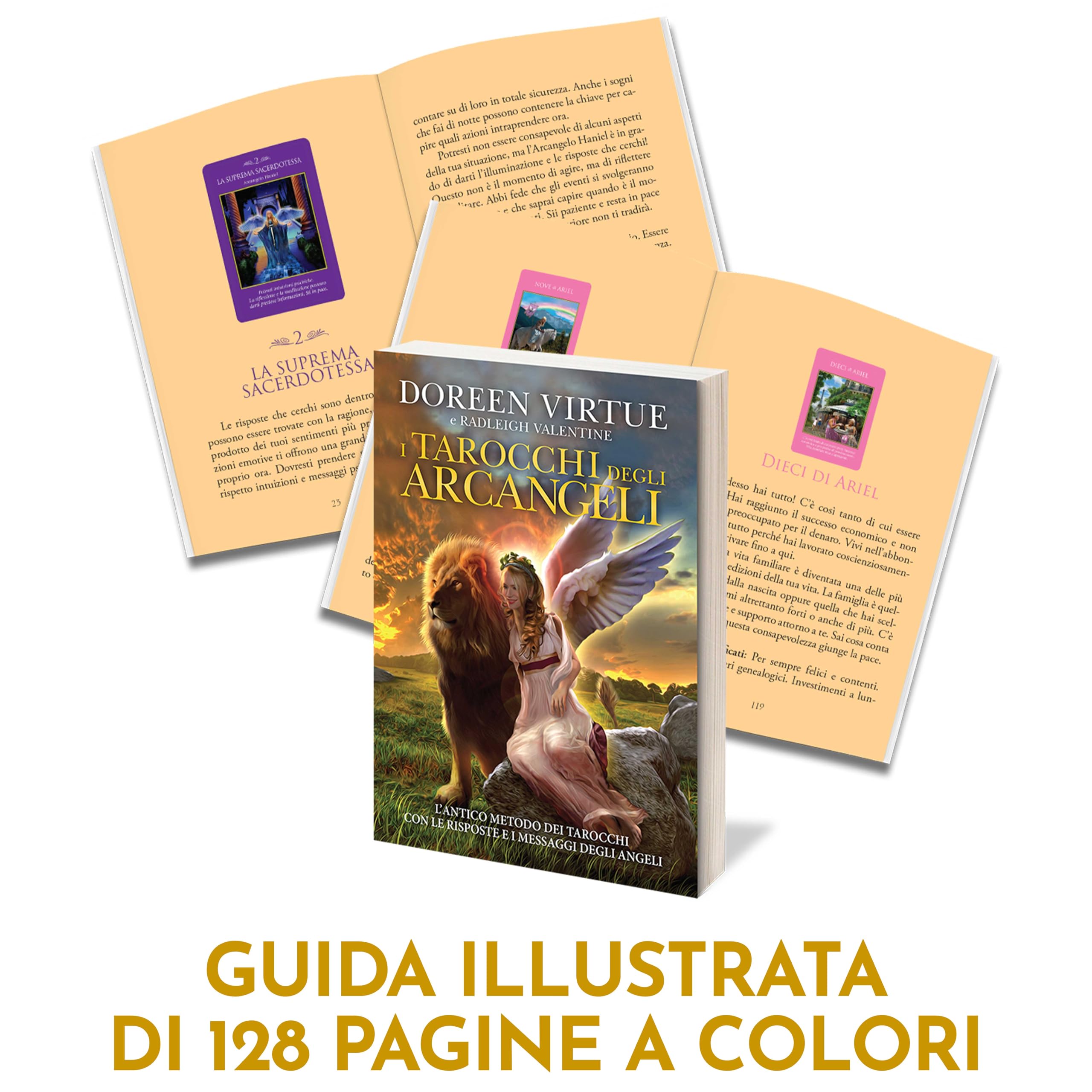 I Tarocchi degli Arcangeli. 78 Carte con Guida illustrata per la Lettura e l'Interpretazione dei Simboli