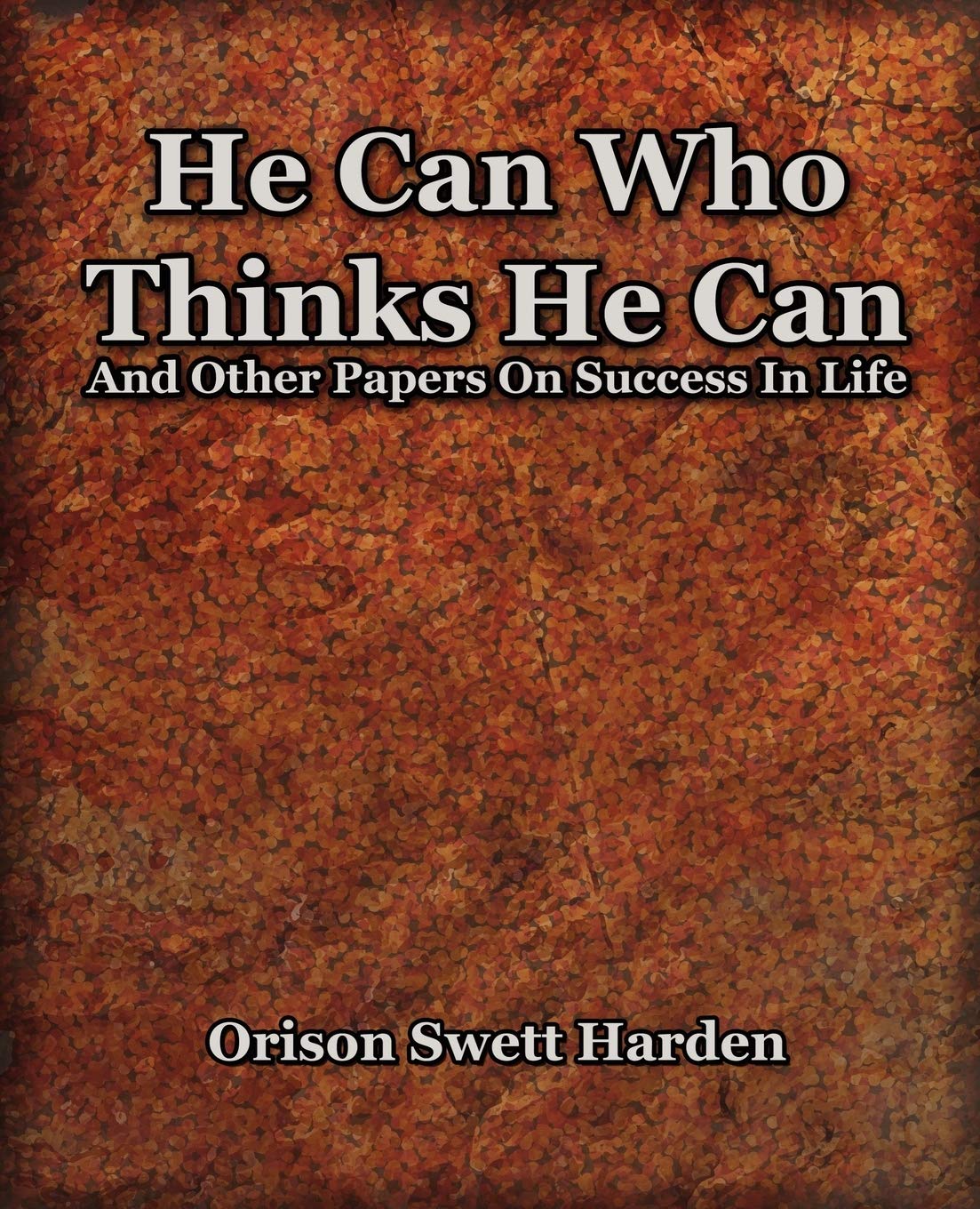He Can Who Thinks He Can (1908)