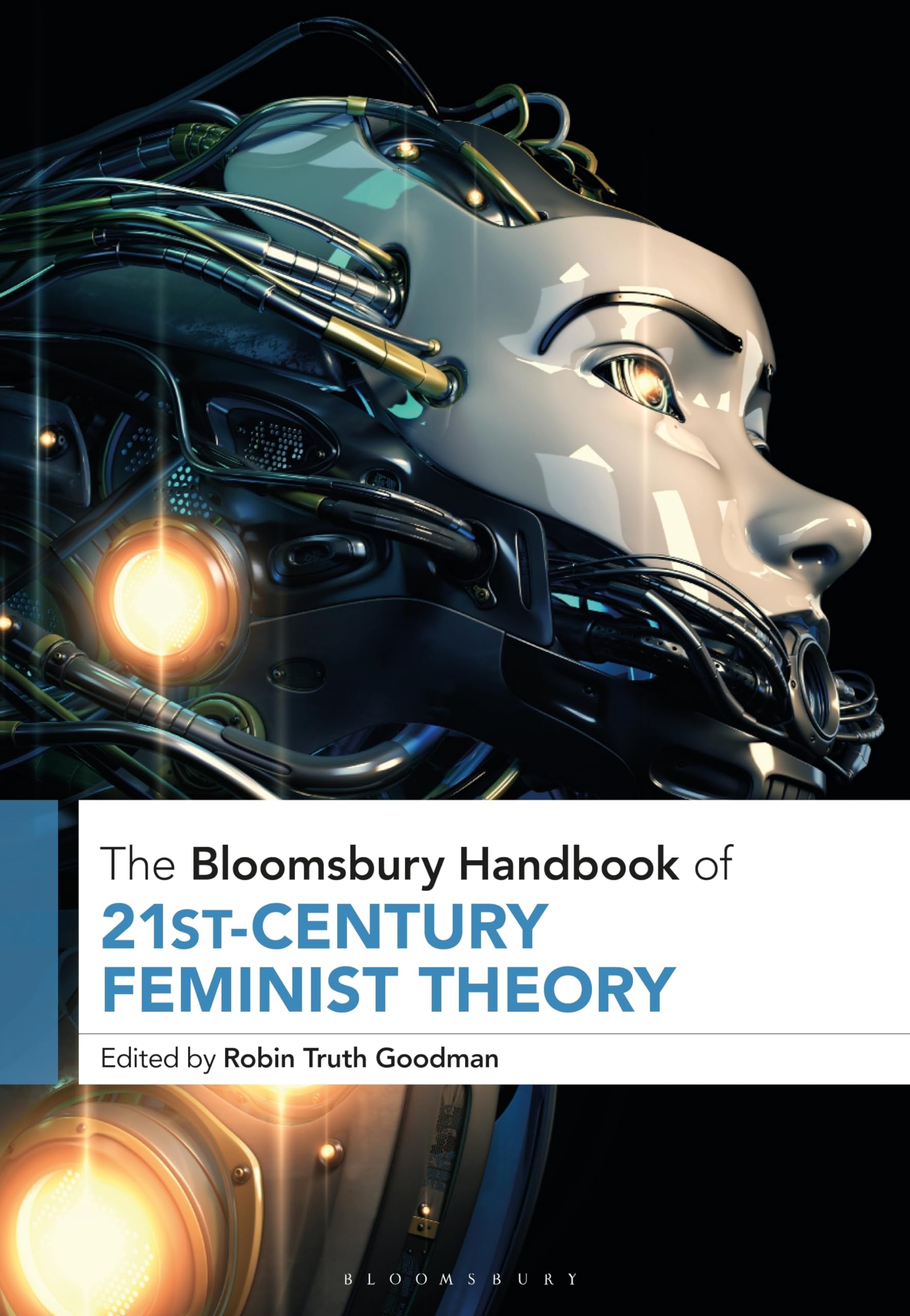 The Bloomsbury Handbook of 21st-Century Feminist Theory (Bloomsbury Handbooks)